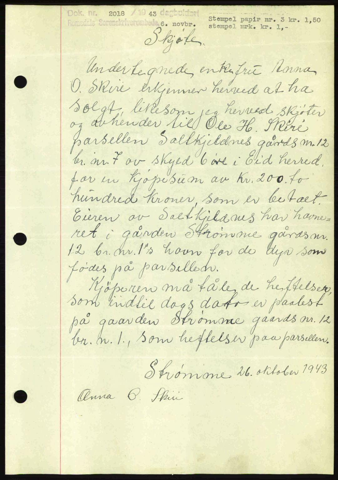 Romsdal sorenskriveri, AV/SAT-A-4149/1/2/2C: Mortgage book no. A15, 1943-1944, Diary no: : 2018/1943