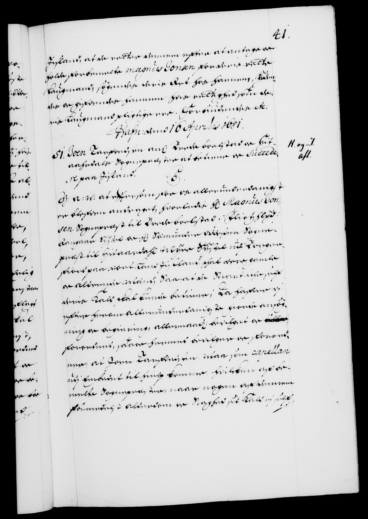 Danske Kanselli 1572-1799, RA/EA-3023/F/Fc/Fca/Fcaa/L0013: Norske registre (mikrofilm), 1681-1684, p. 41a