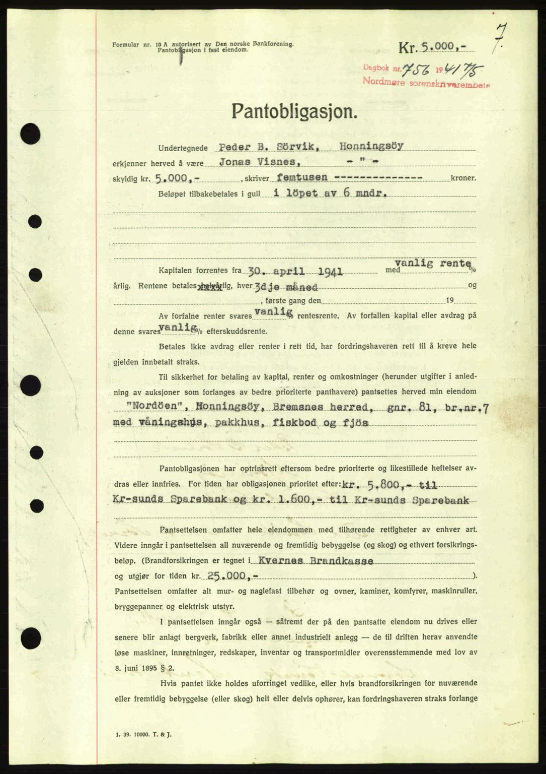 Nordmøre sorenskriveri, AV/SAT-A-4132/1/2/2Ca: Mortgage book no. B88, 1941-1942, Diary no: : 756/1941