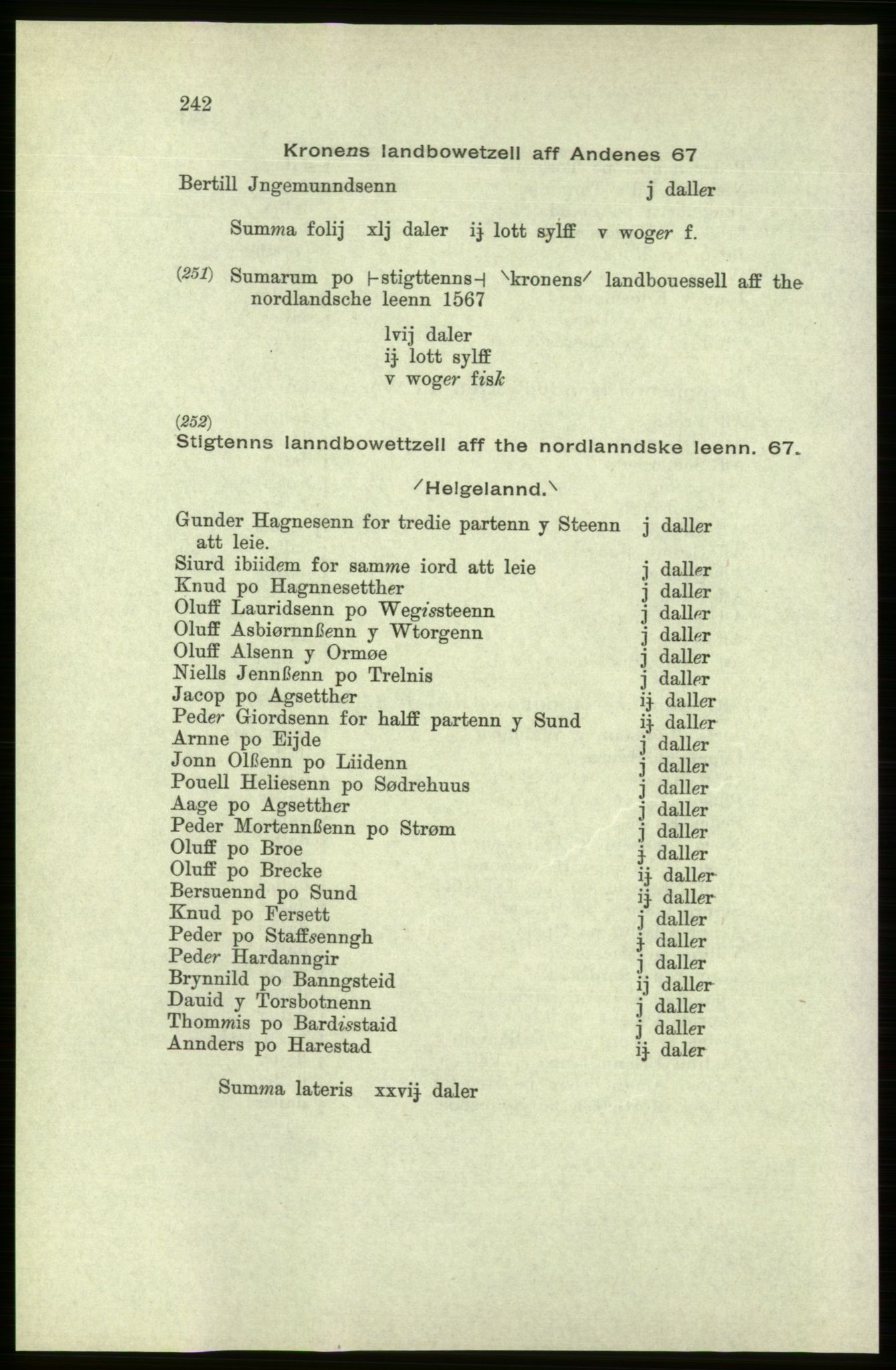 Publikasjoner utgitt av Arkivverket, PUBL/PUBL-001/C/0005: Bind 5: Rekneskap for Bergenhus len 1566-1567: B. Utgift C. Dei nordlandske lena og Finnmark D. Ekstrakt, 1566-1567, p. 242