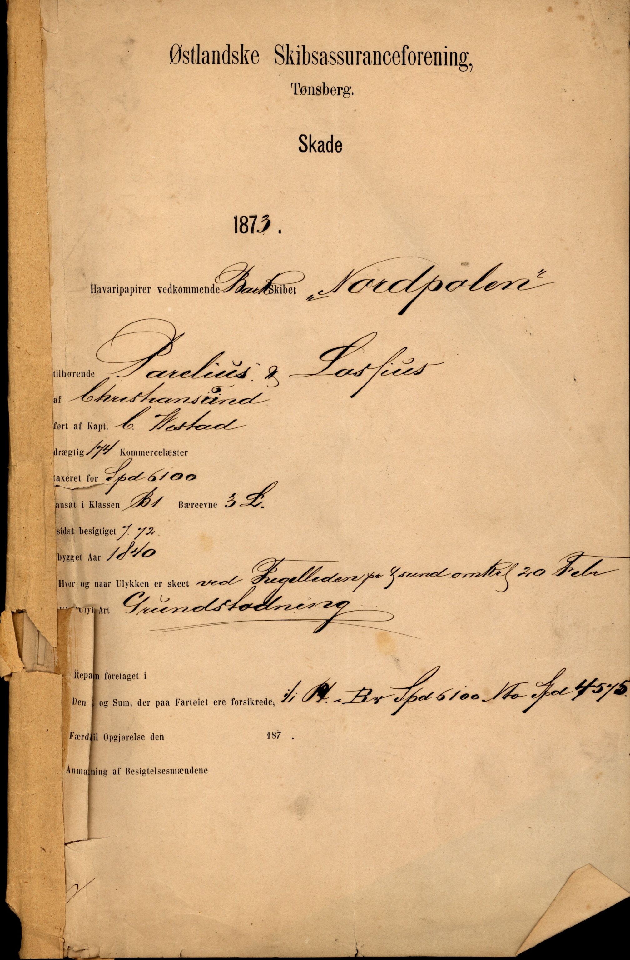 Pa 63 - Østlandske skibsassuranceforening, VEMU/A-1079/G/Ga/L0005/0029: Havaridokumenter / Nordpolen, 1873