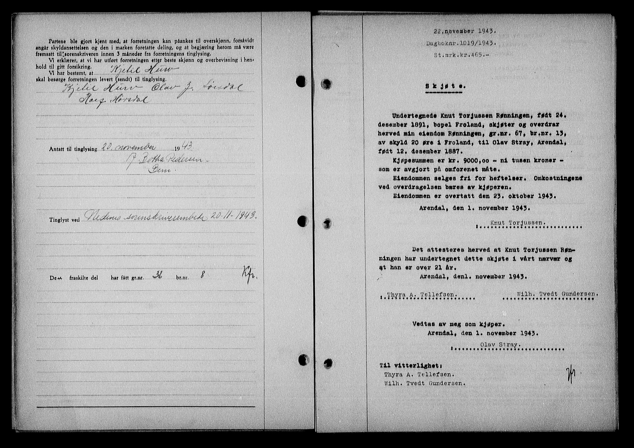 Nedenes sorenskriveri, SAK/1221-0006/G/Gb/Gba/L0051: Mortgage book no. A-V, 1943-1944, Diary no: : 1019/1943