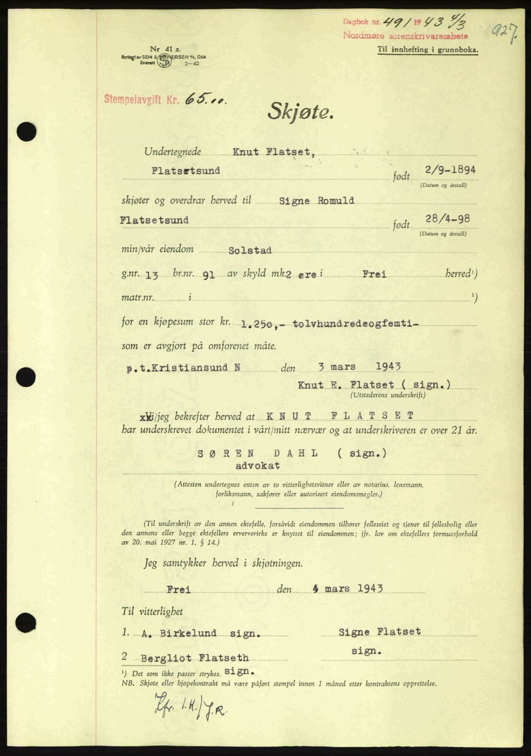 Nordmøre sorenskriveri, AV/SAT-A-4132/1/2/2Ca: Mortgage book no. A94, 1942-1943, Diary no: : 491/1943