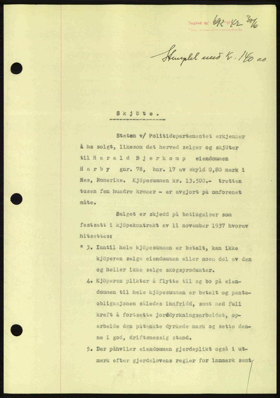 Nes tingrett, SAO/A-10548/G/Gb/Gbb/L0013: Mortgage book no. 57, 1942-1942, Diary no: : 692/1942