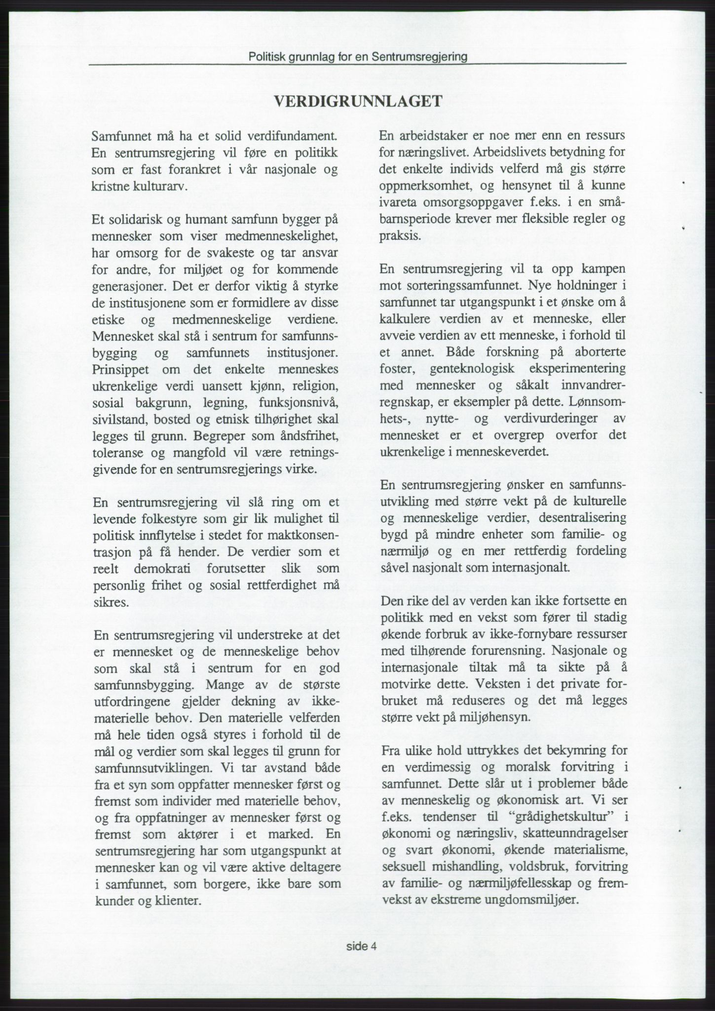 Forhandlingene mellom Kristelig Folkeparti, Senterpartiet og Venstre om dannelse av regjering, RA/PA-1073/A/L0001: Forhandlingsprotokoller, 1997, p. 158