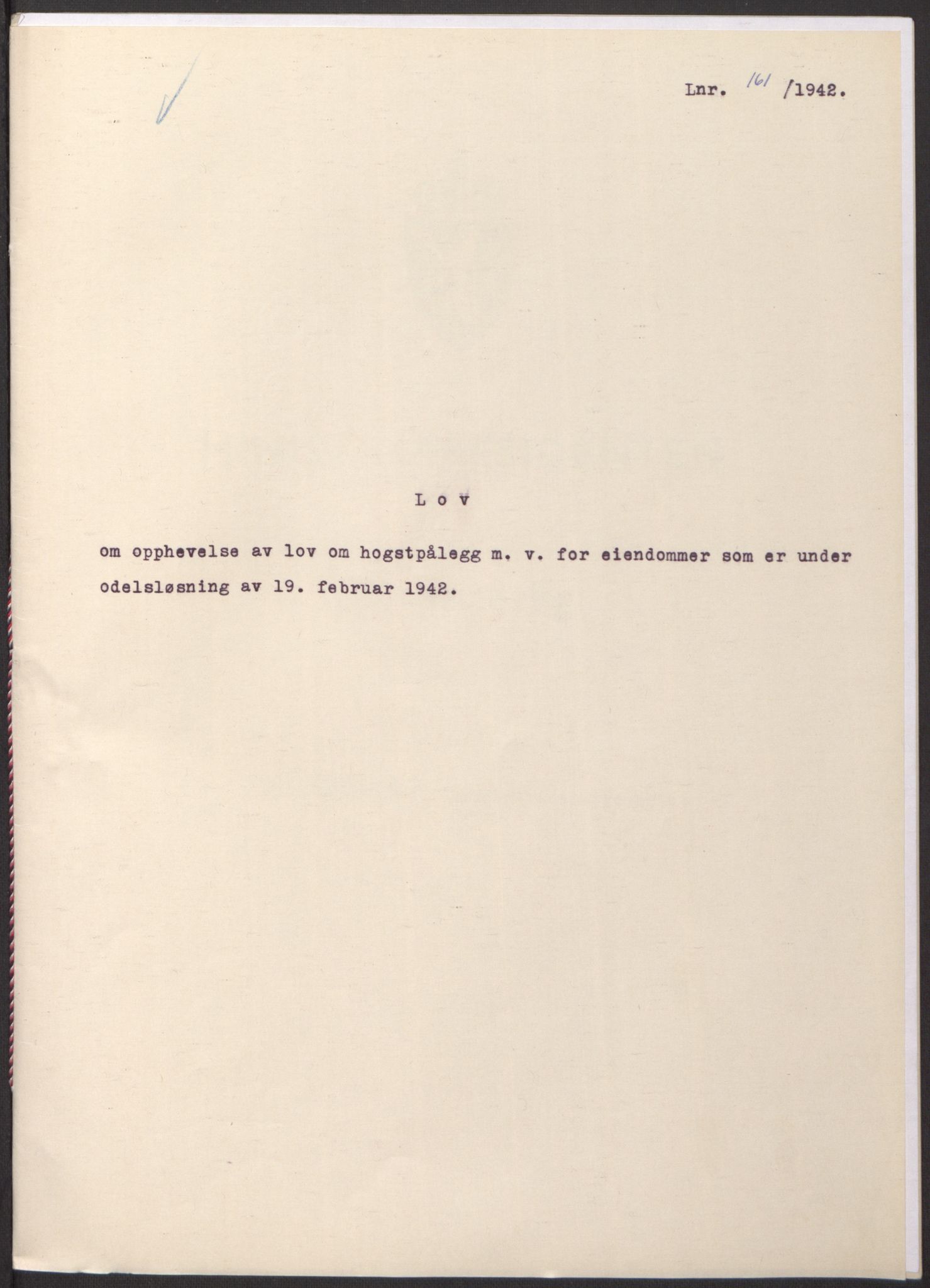 NS-administrasjonen 1940-1945 (Statsrådsekretariatet, de kommisariske statsråder mm), RA/S-4279/D/Db/L0098: Lover II, 1942, p. 220