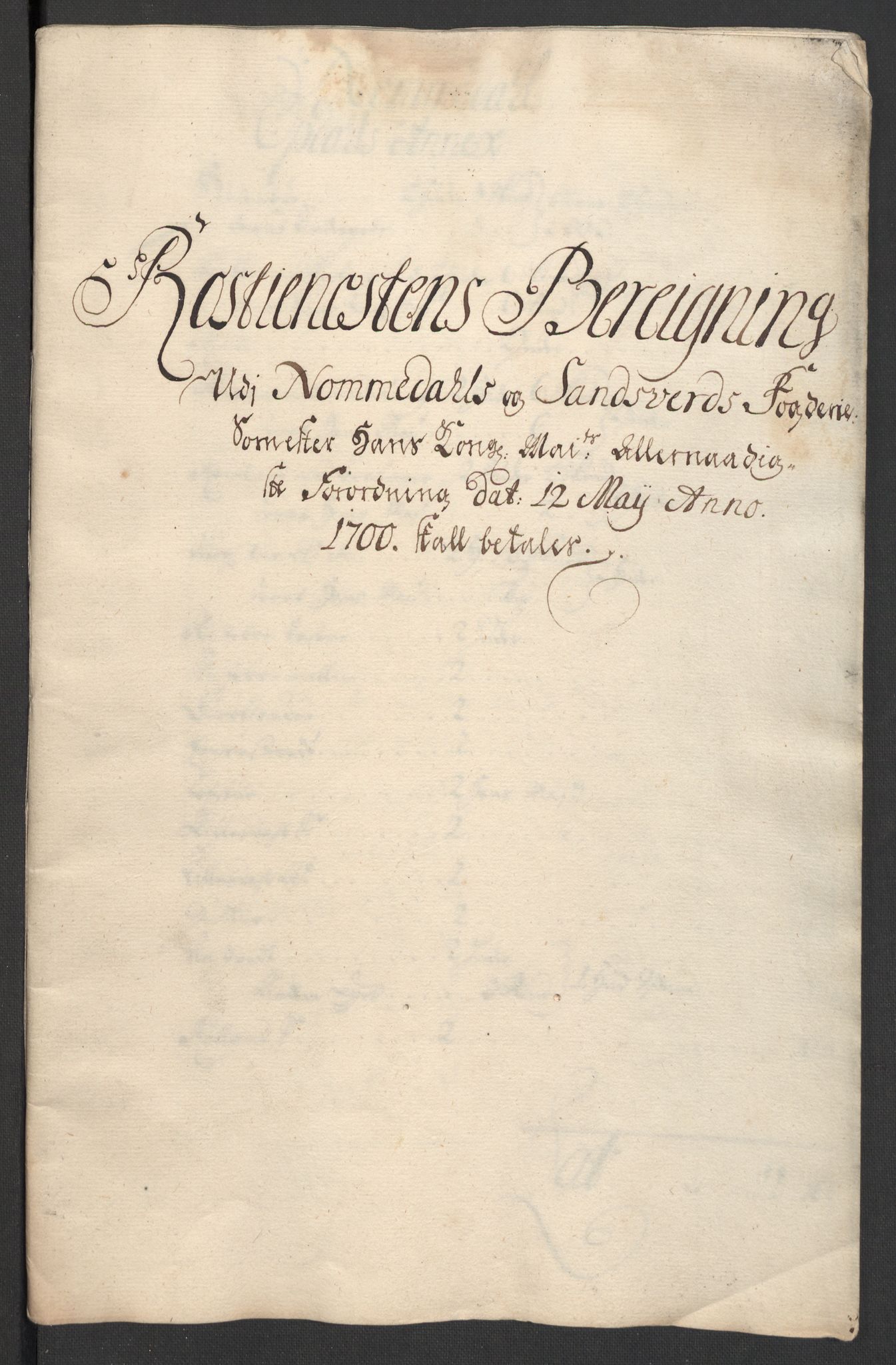 Rentekammeret inntil 1814, Reviderte regnskaper, Fogderegnskap, RA/EA-4092/R24/L1578: Fogderegnskap Numedal og Sandsvær, 1698-1700, p. 160