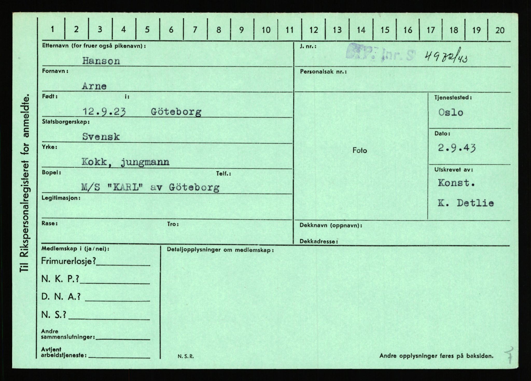 Statspolitiet - Hovedkontoret / Osloavdelingen, AV/RA-S-1329/C/Ca/L0006: Hanche - Hokstvedt, 1943-1945, p. 1718