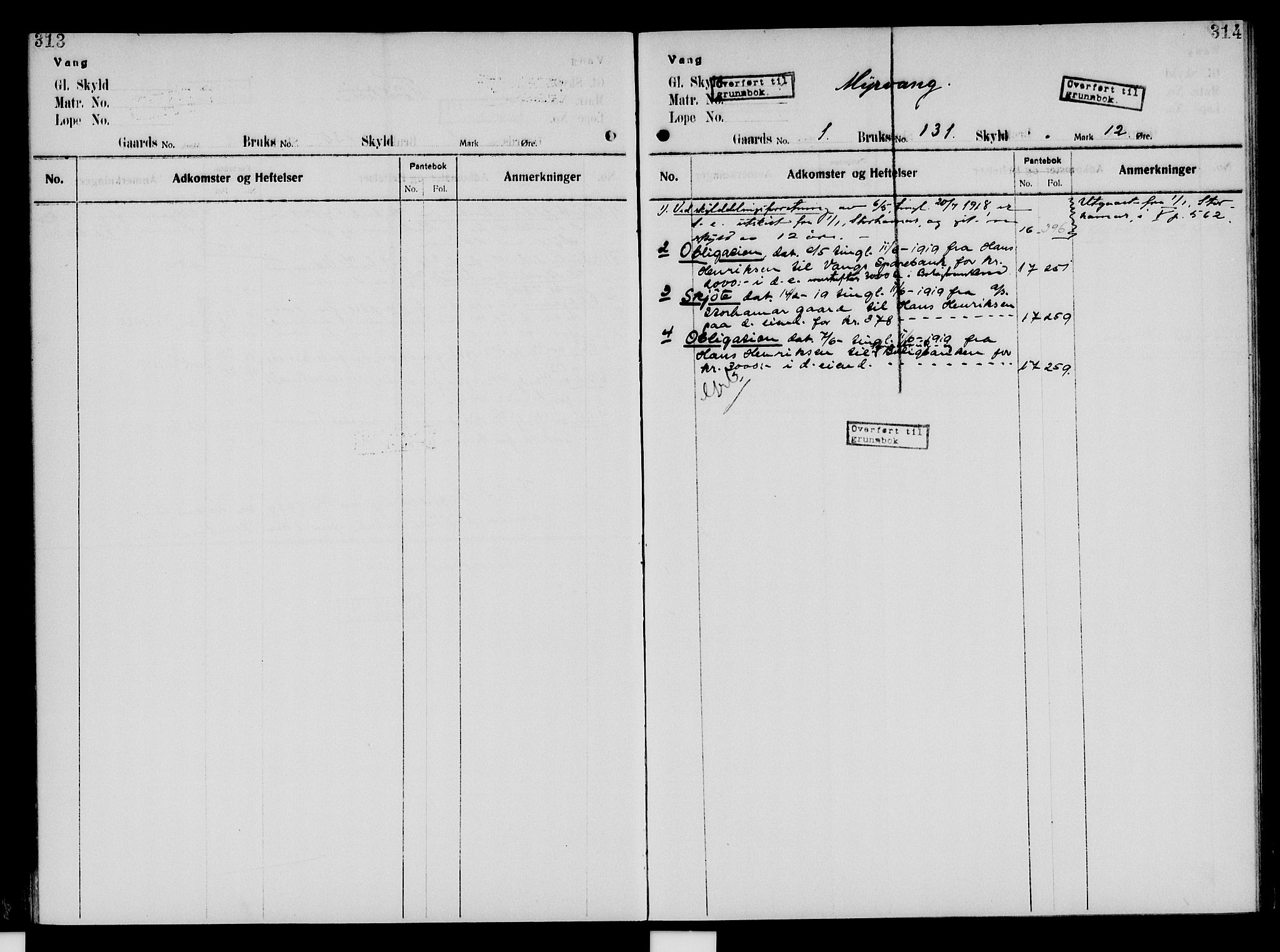 Nord-Hedmark sorenskriveri, SAH/TING-012/H/Ha/Had/Hade/L0005: Mortgage register no. 4.5, 1916-1940, p. 313-314