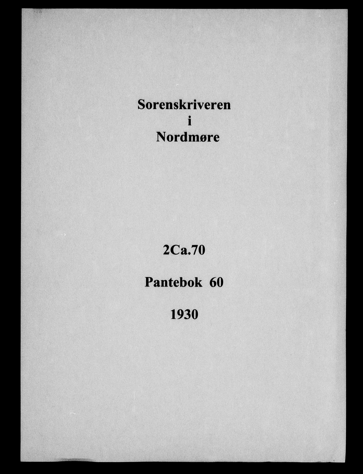 Nordmøre sorenskriveri, AV/SAT-A-4132/1/2/2Ca/L0070: Mortgage book no. 60, 1930-1930