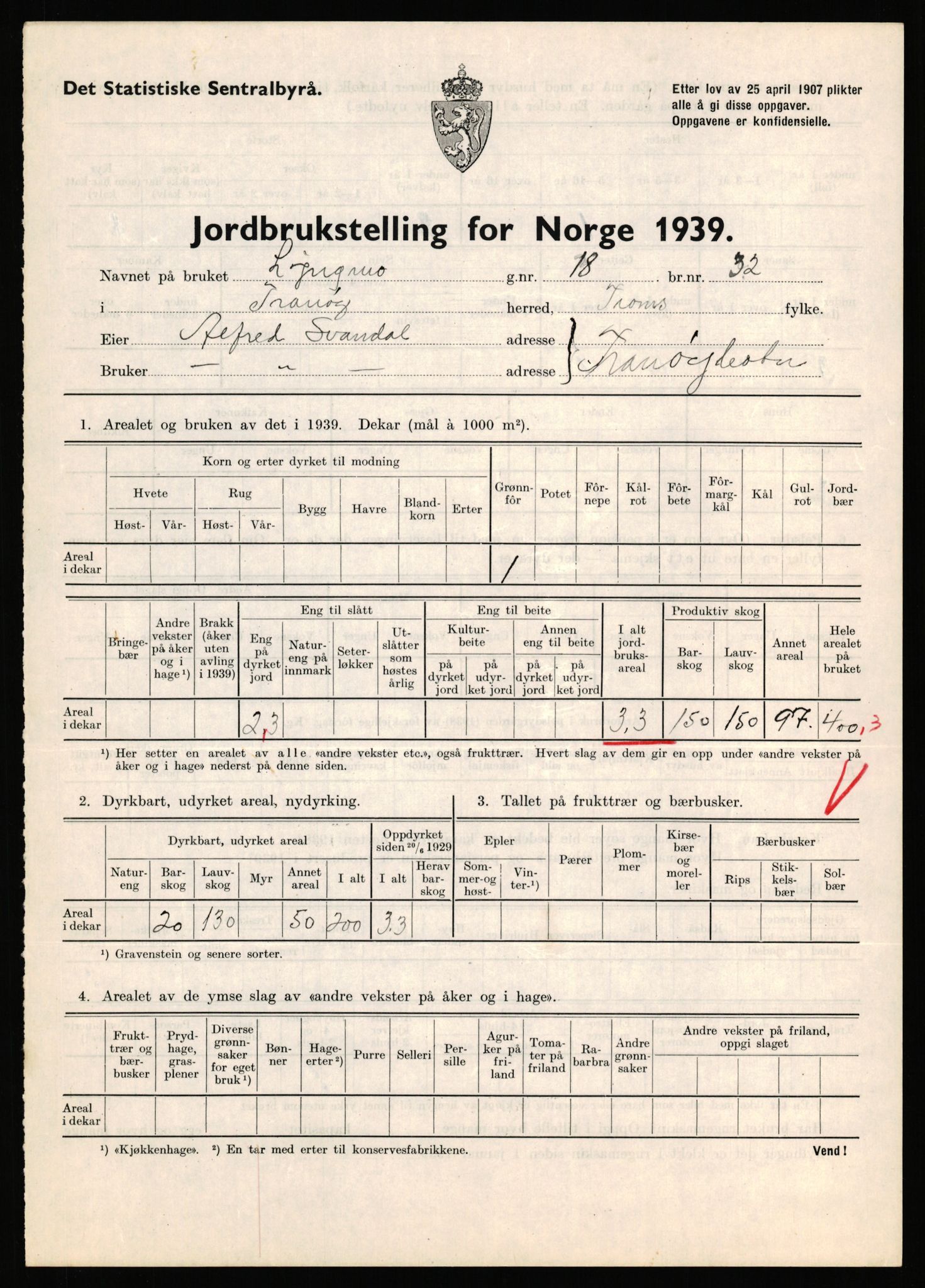 Statistisk sentralbyrå, Næringsøkonomiske emner, Jordbruk, skogbruk, jakt, fiske og fangst, AV/RA-S-2234/G/Gb/L0341: Troms: Sørreisa og Tranøy, 1939, p. 881