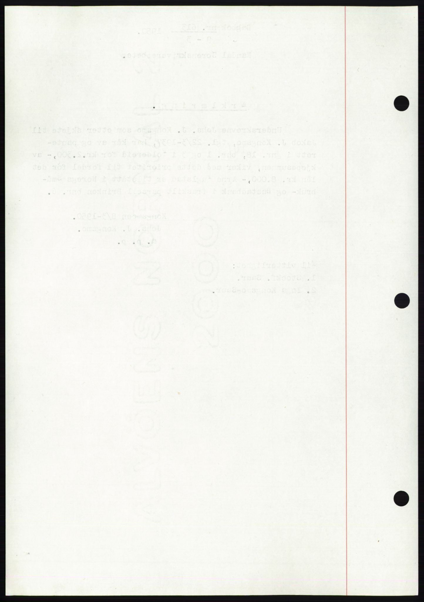 Namdal sorenskriveri, AV/SAT-A-4133/1/2/2C: Mortgage book no. -, 1950-1950, Diary no: : 613/1950