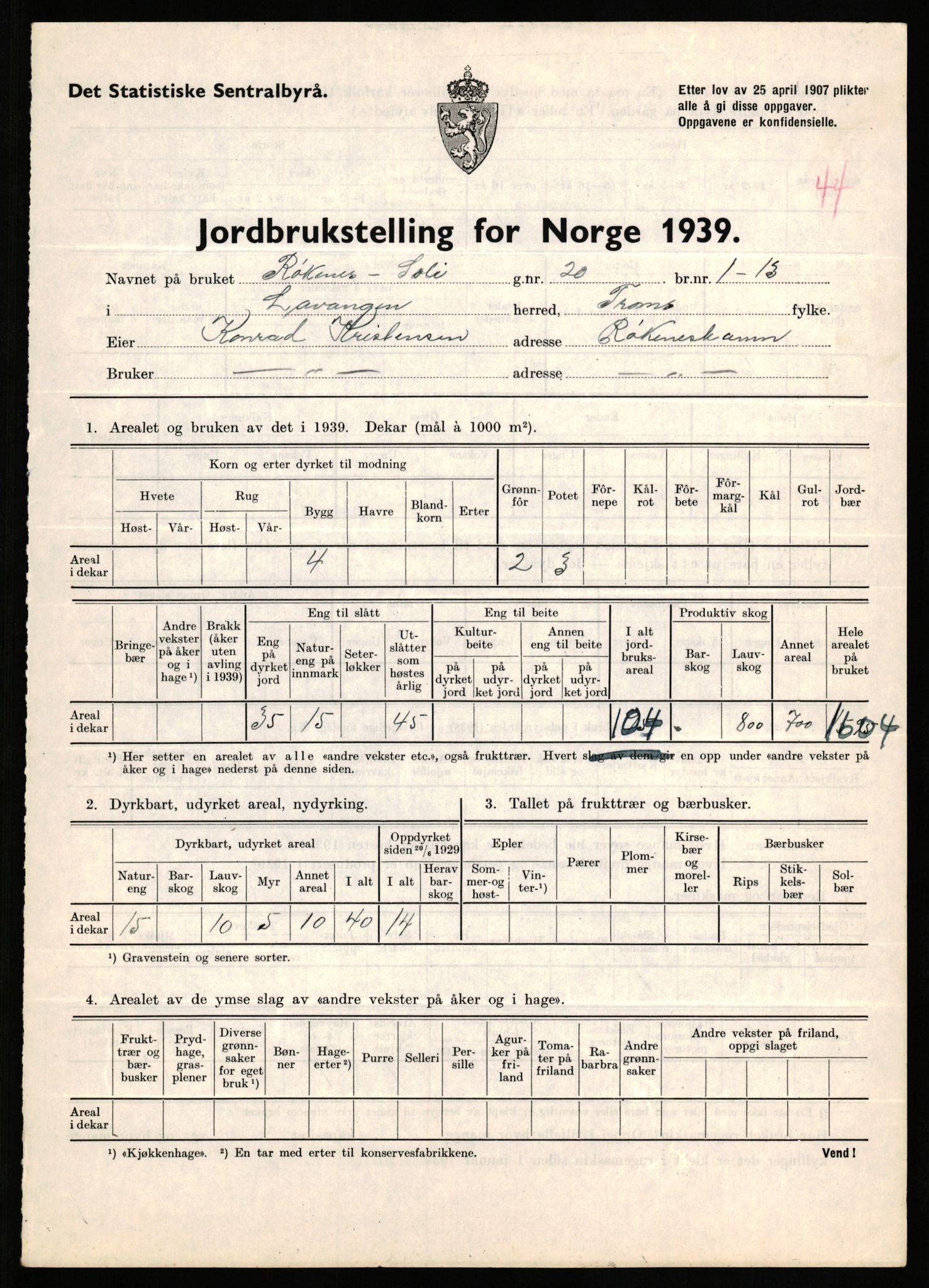 Statistisk sentralbyrå, Næringsøkonomiske emner, Jordbruk, skogbruk, jakt, fiske og fangst, AV/RA-S-2234/G/Gb/L0339: Troms: Andørja, Astafjord og Lavangen, 1939, p. 1422