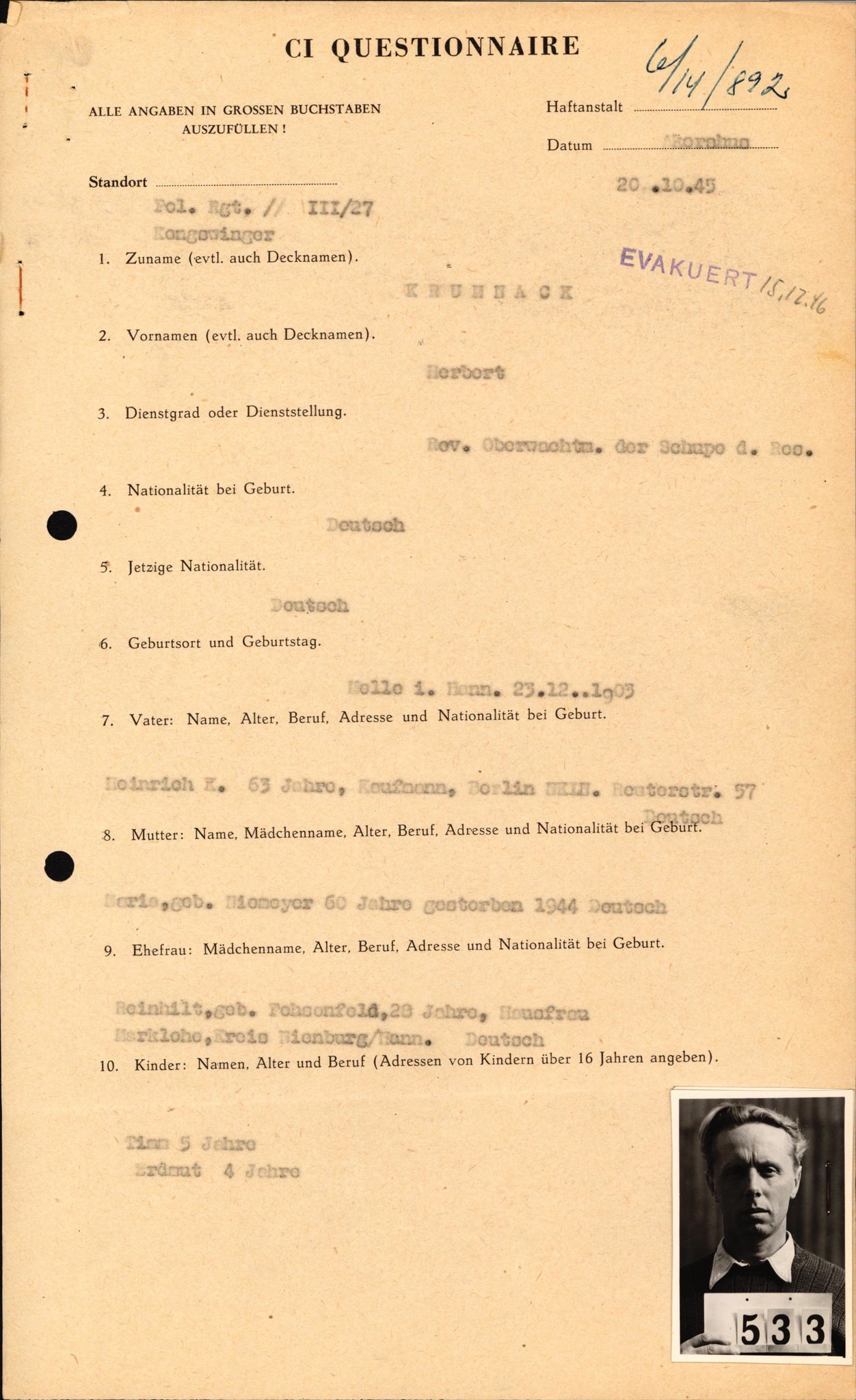 Forsvaret, Forsvarets overkommando II, AV/RA-RAFA-3915/D/Db/L0018: CI Questionaires. Tyske okkupasjonsstyrker i Norge. Tyskere., 1945-1946, p. 354