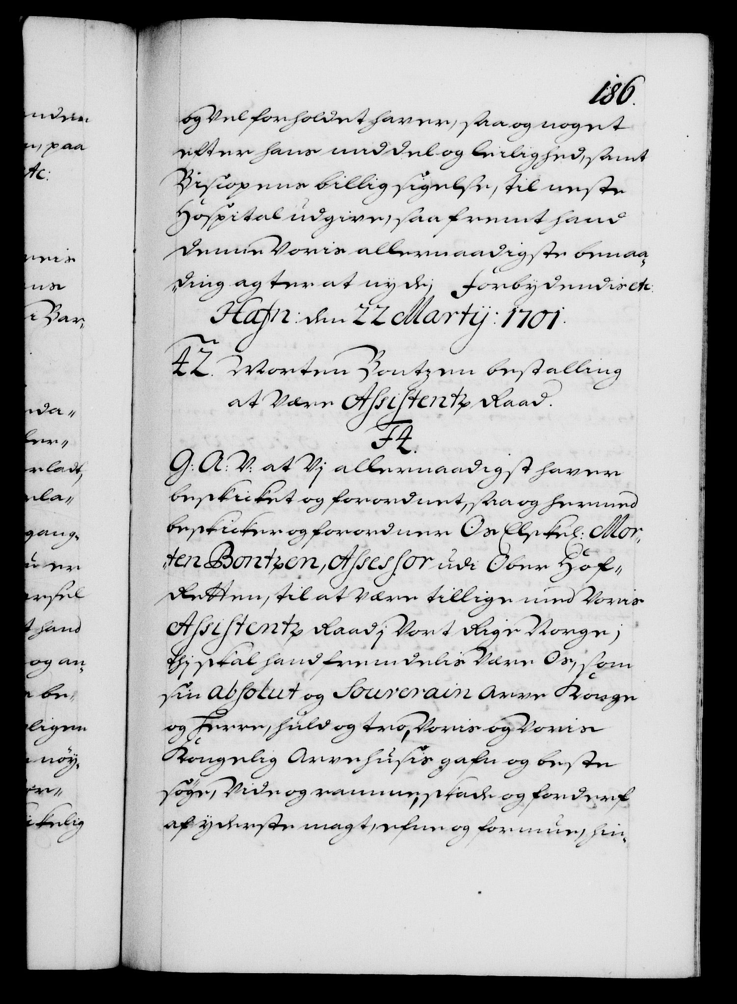 Danske Kanselli 1572-1799, RA/EA-3023/F/Fc/Fca/Fcaa/L0018: Norske registre, 1699-1703, p. 186a