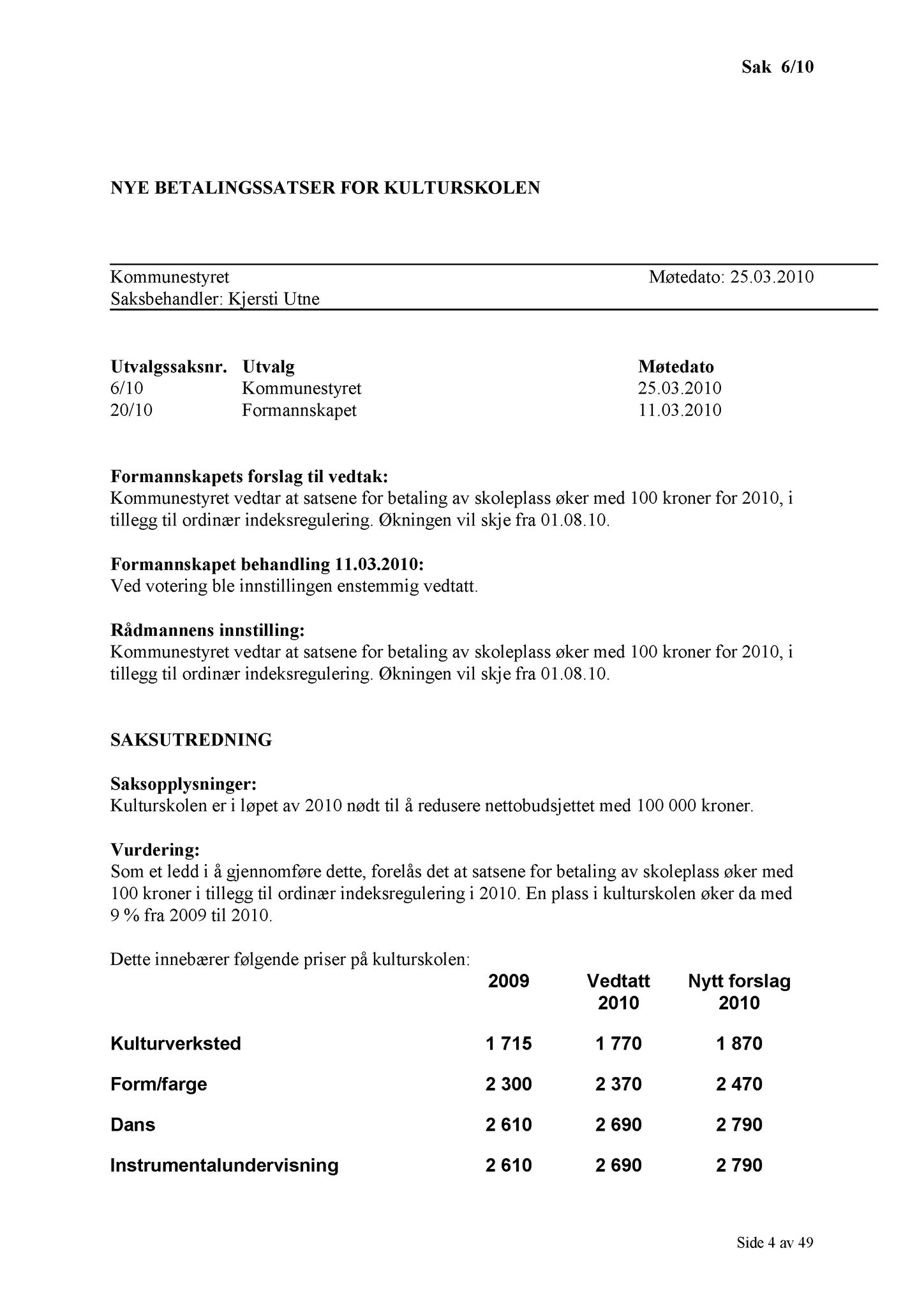 Klæbu Kommune, TRKO/KK/01-KS/L003: Kommunestyret - Møtedokumenter, 2010, p. 111