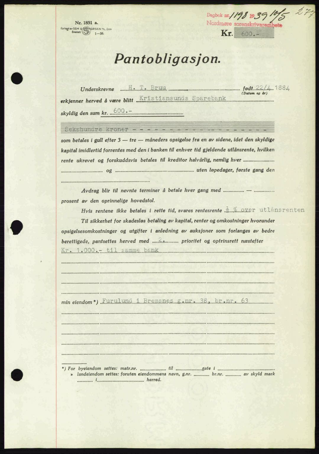 Nordmøre sorenskriveri, AV/SAT-A-4132/1/2/2Ca: Mortgage book no. B85, 1939-1939, Diary no: : 1198/1939