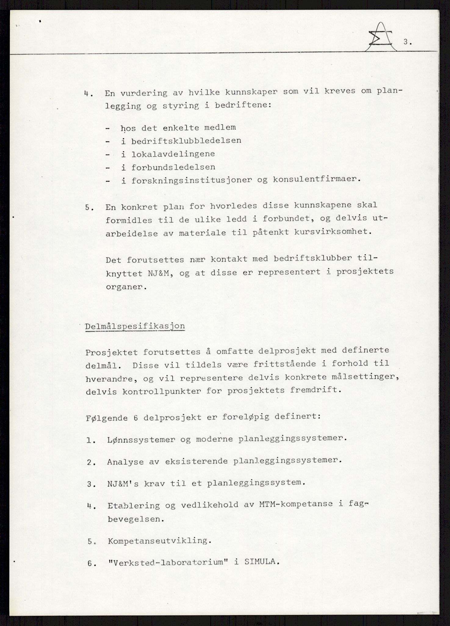 Nygaard, Kristen, AV/RA-PA-1398/F/Fi/L0009: Fagbevegelse, demokrati, Jern- og Metallprosjektet, 1970-2002, p. 106