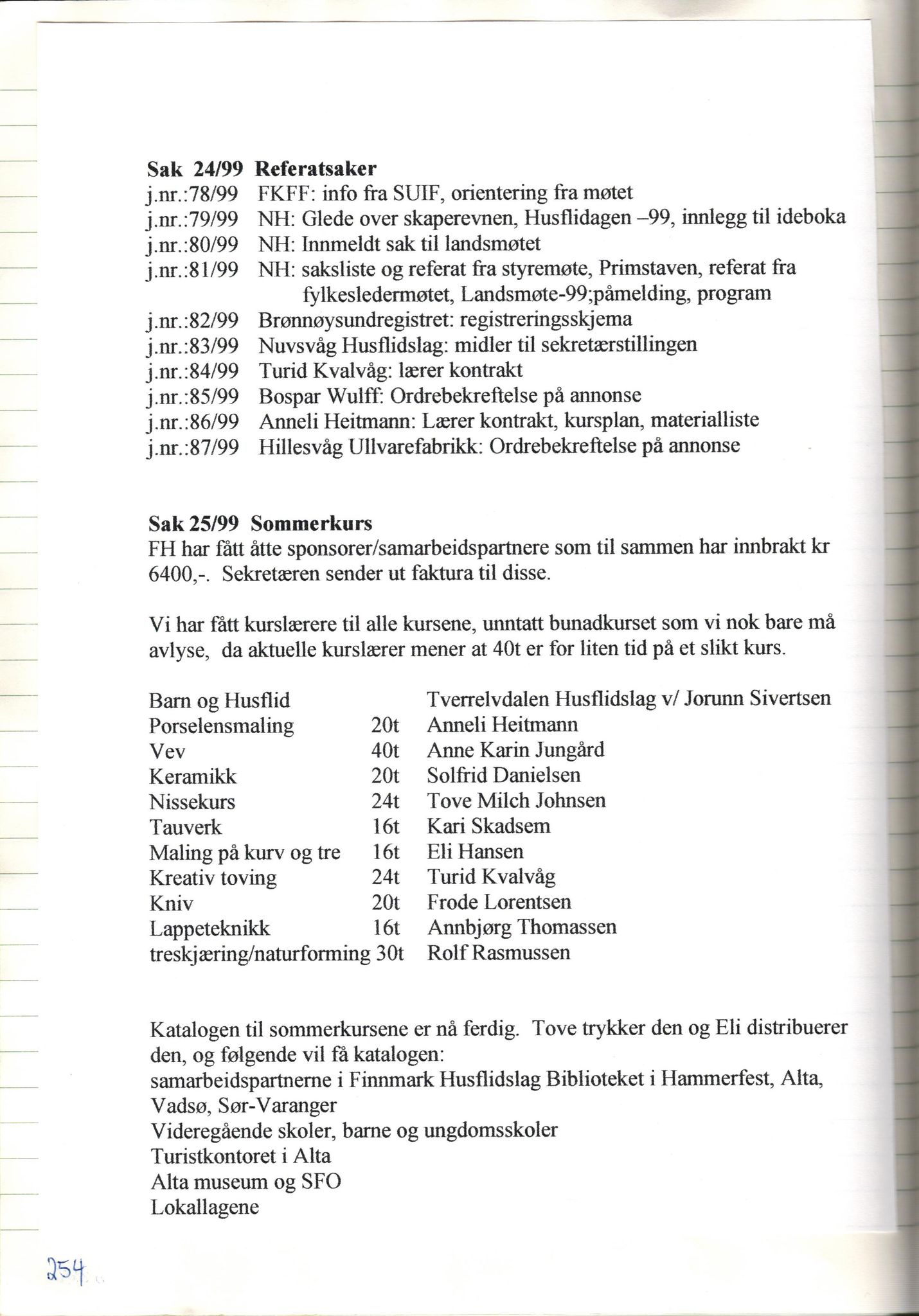 Finnmark Husflidslag, FMFB/A-1134/A/L0004: Møtebok, 1995-2000, p. 260