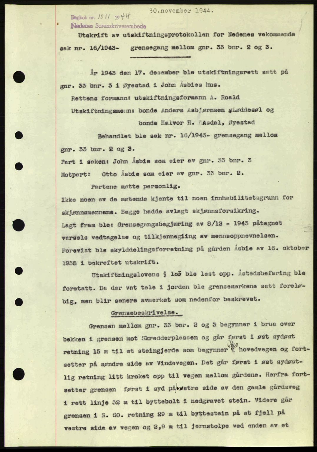 Nedenes sorenskriveri, SAK/1221-0006/G/Gb/Gba/L0052: Mortgage book no. A6a, 1944-1945, Diary no: : 1011/1944