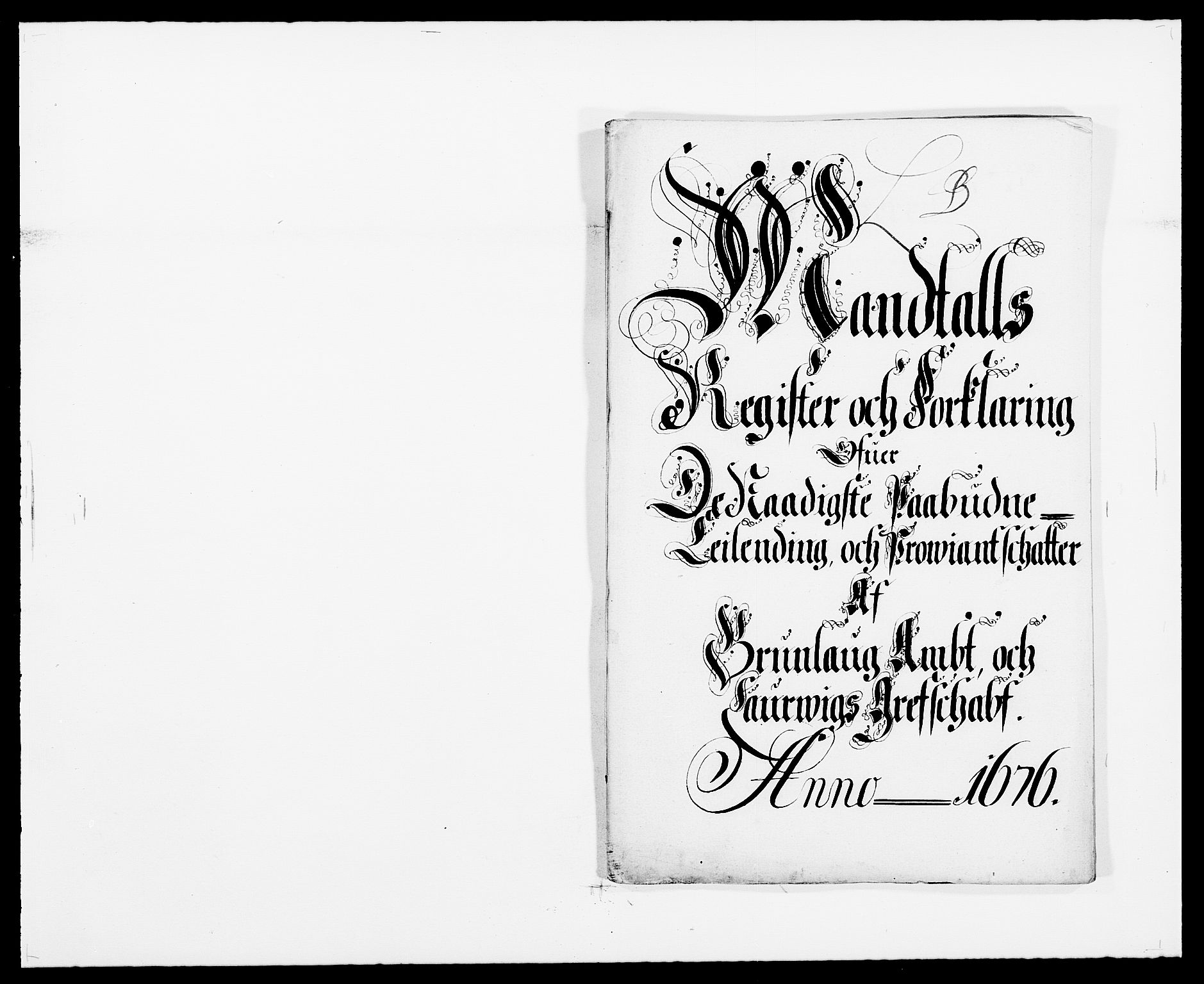 Rentekammeret inntil 1814, Reviderte regnskaper, Fogderegnskap, RA/EA-4092/R33/L1967: Fogderegnskap Larvik grevskap, 1675-1687, p. 255