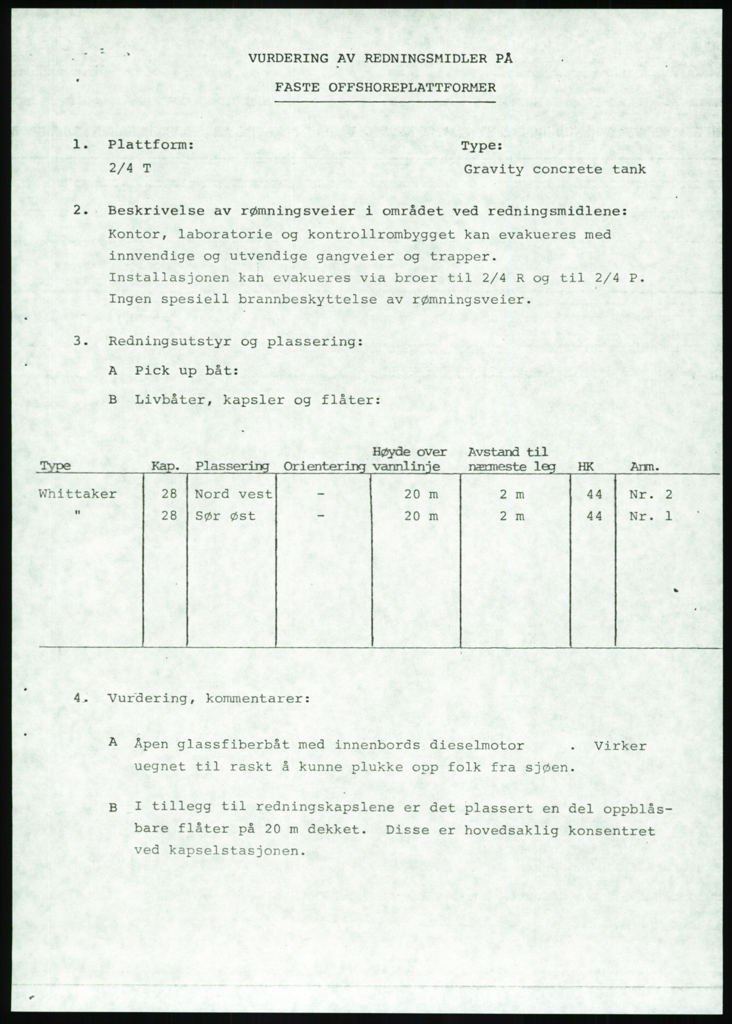 Justisdepartementet, Granskningskommisjonen ved Alexander Kielland-ulykken 27.3.1980, AV/RA-S-1165/D/L0020: X Opplæring/Kompetanse (Doku.liste + X1-X18 av 18)/Y Forskningsprosjekter (Doku.liste + Y1-Y7 av 9), 1980-1981, p. 346