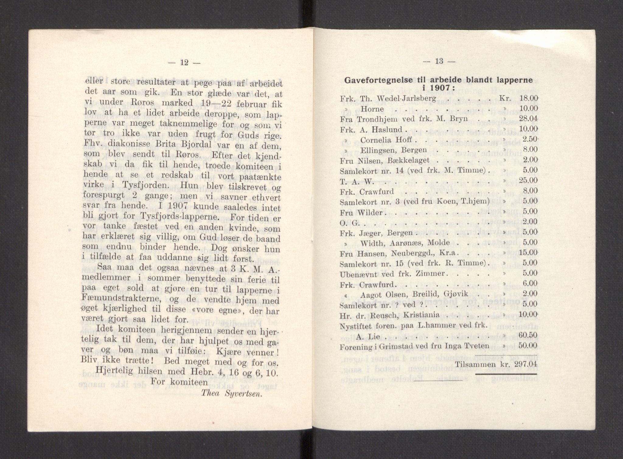 Kvinnelige Misjonsarbeidere, AV/RA-PA-0699/F/Fa/L0001/0007: -- / Årsmeldinger, trykte, 1906-1915