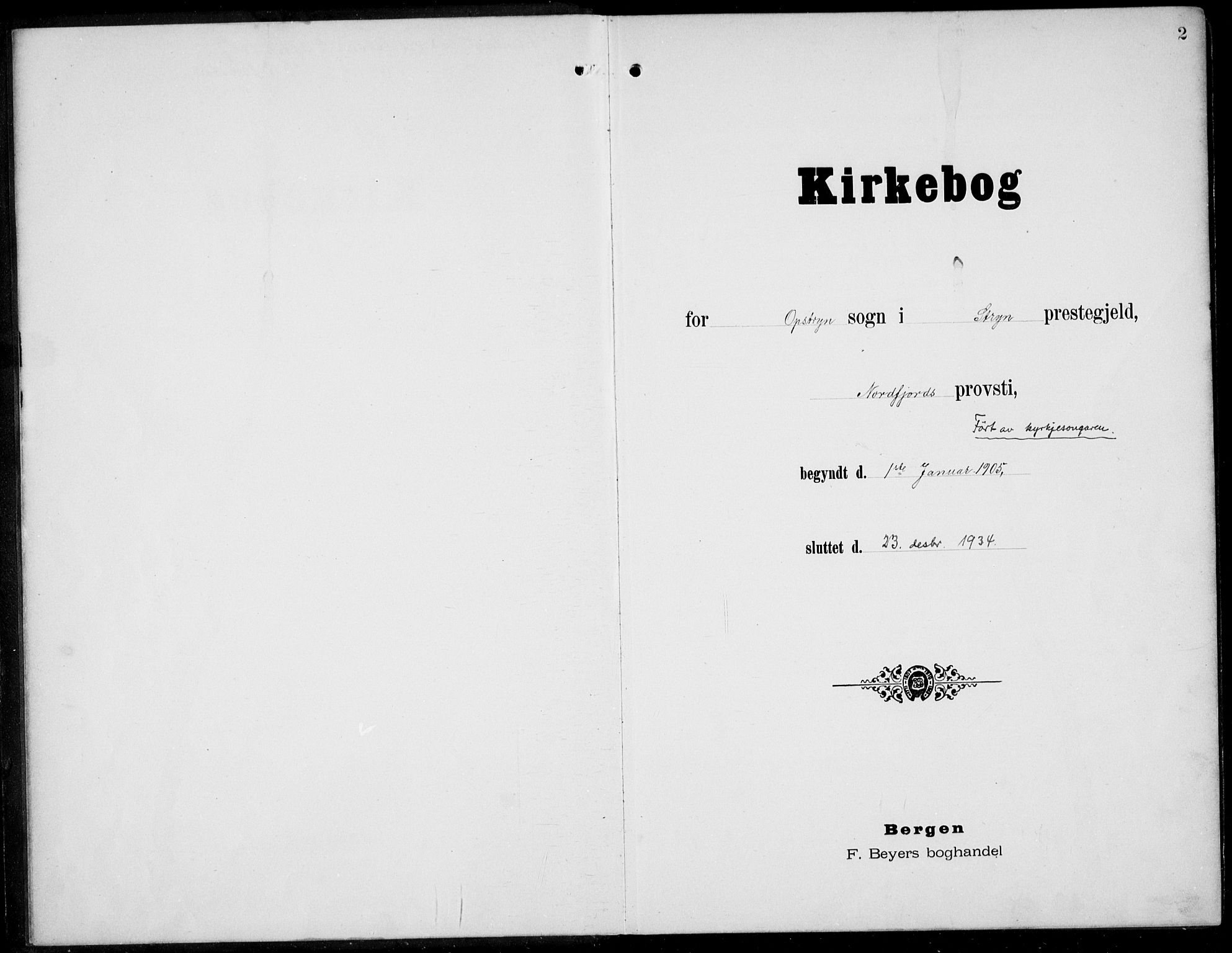 Stryn Sokneprestembete, AV/SAB-A-82501: Parish register (copy) no. C 4, 1905-1936, p. 2