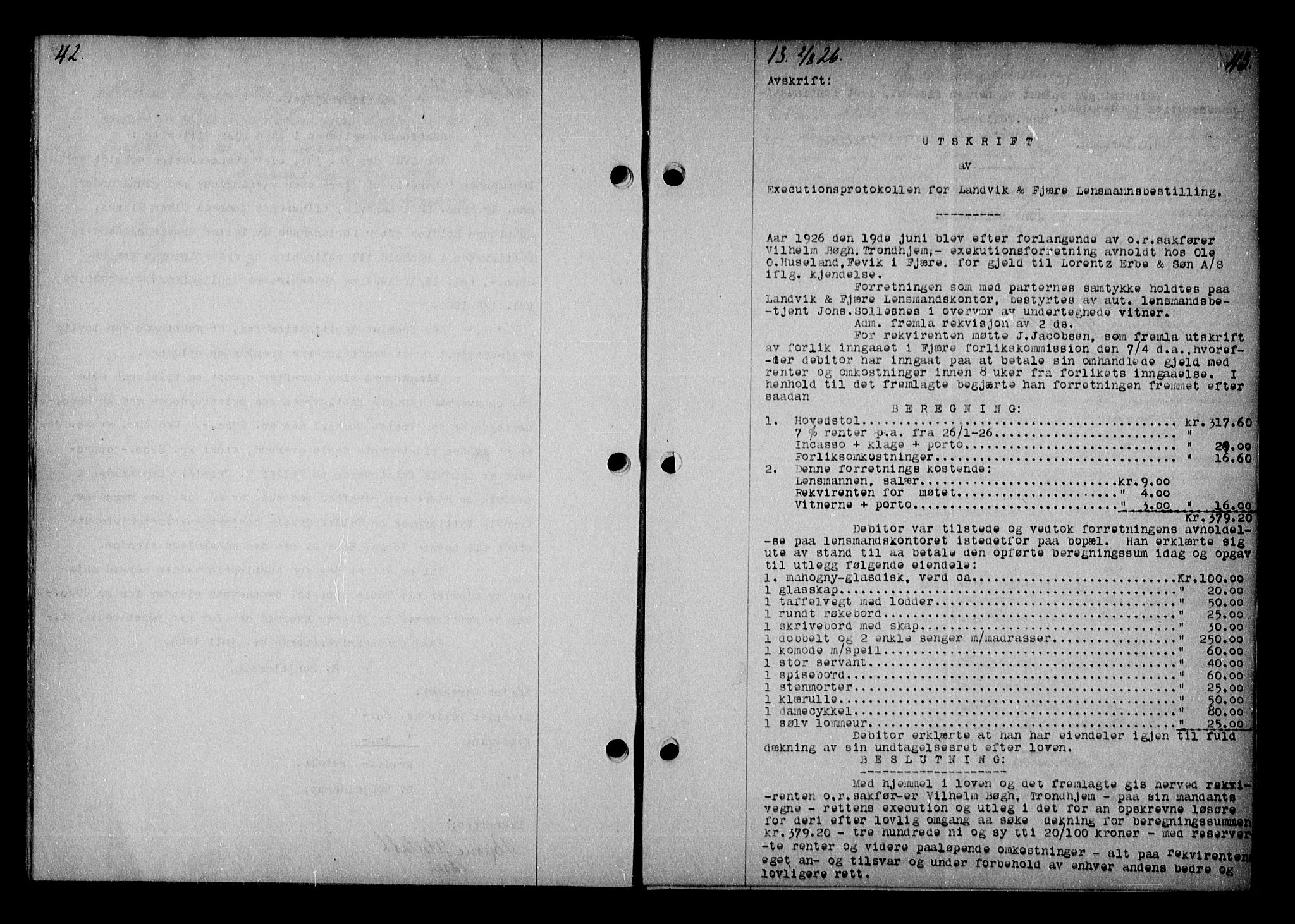 Vestre Nedenes/Sand sorenskriveri, AV/SAK-1221-0010/G/Gb/Gba/L0036: Mortgage book no. 62, 1926-1928, p. 42-43