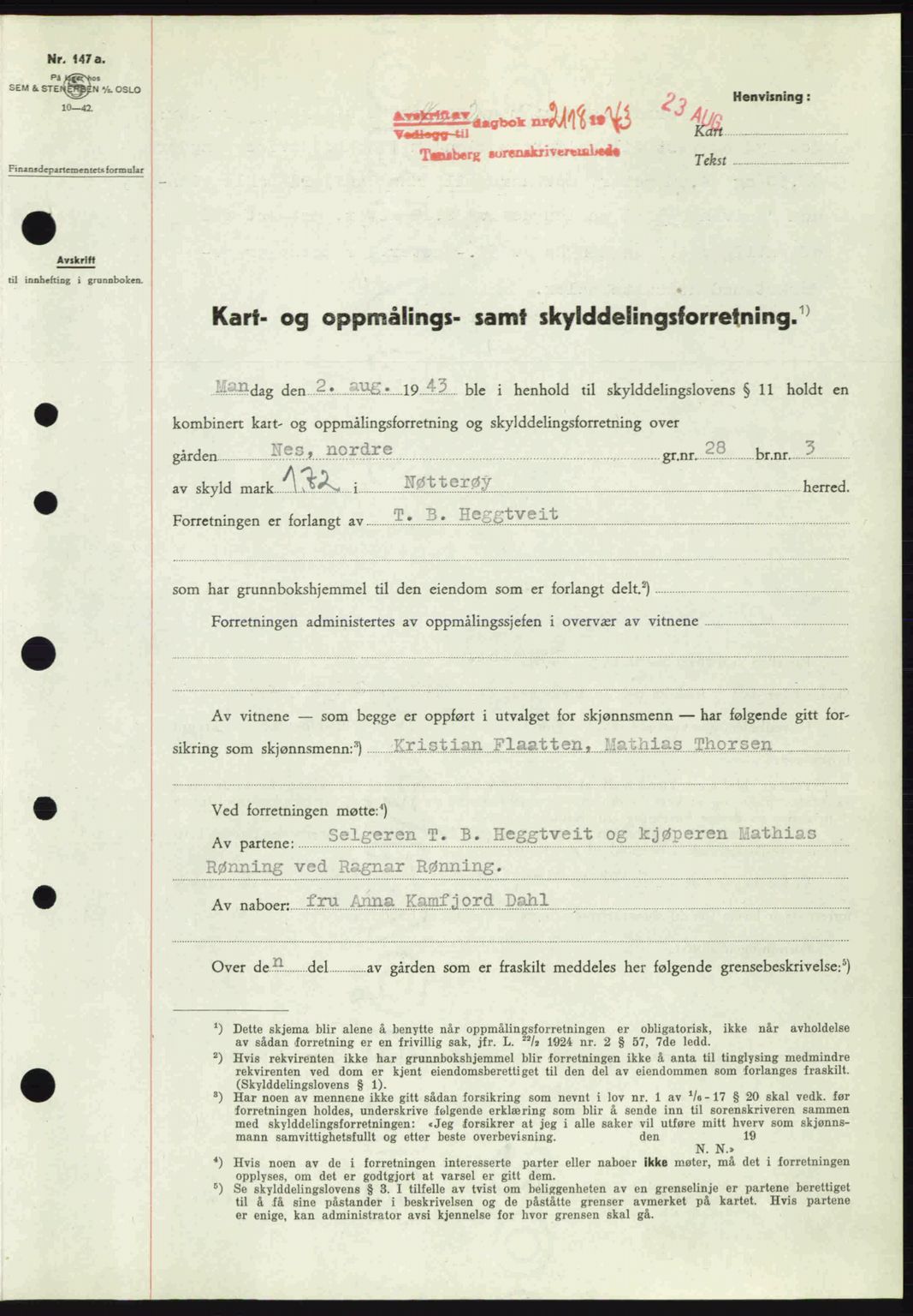 Tønsberg sorenskriveri, AV/SAKO-A-130/G/Ga/Gaa/L0013: Mortgage book no. A13, 1943-1943, Diary no: : 2118/1943