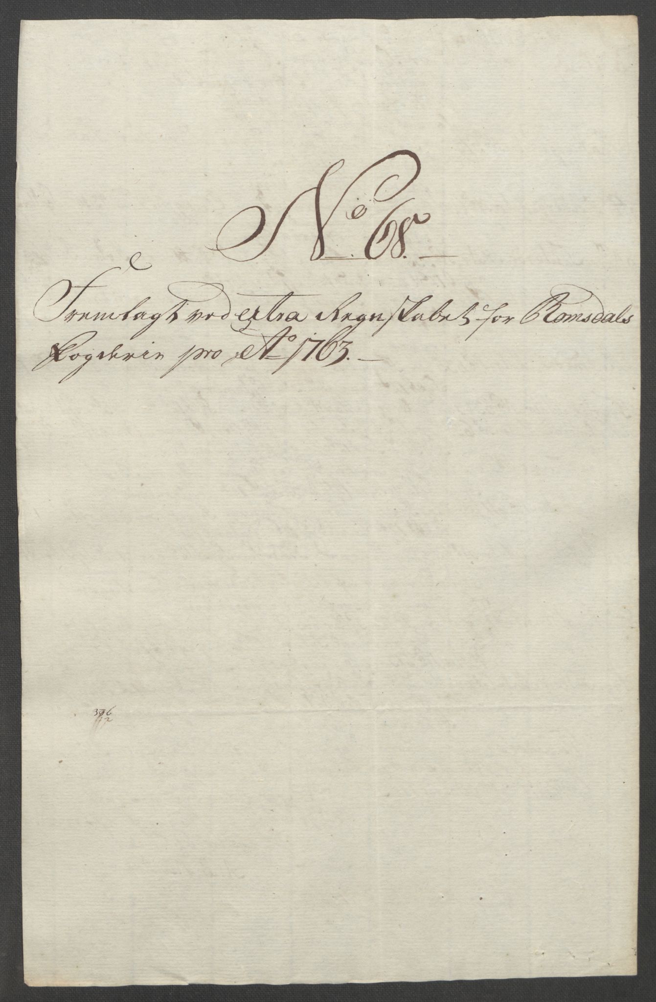 Rentekammeret inntil 1814, Reviderte regnskaper, Fogderegnskap, RA/EA-4092/R55/L3730: Ekstraskatten Romsdal, 1762-1763, p. 515