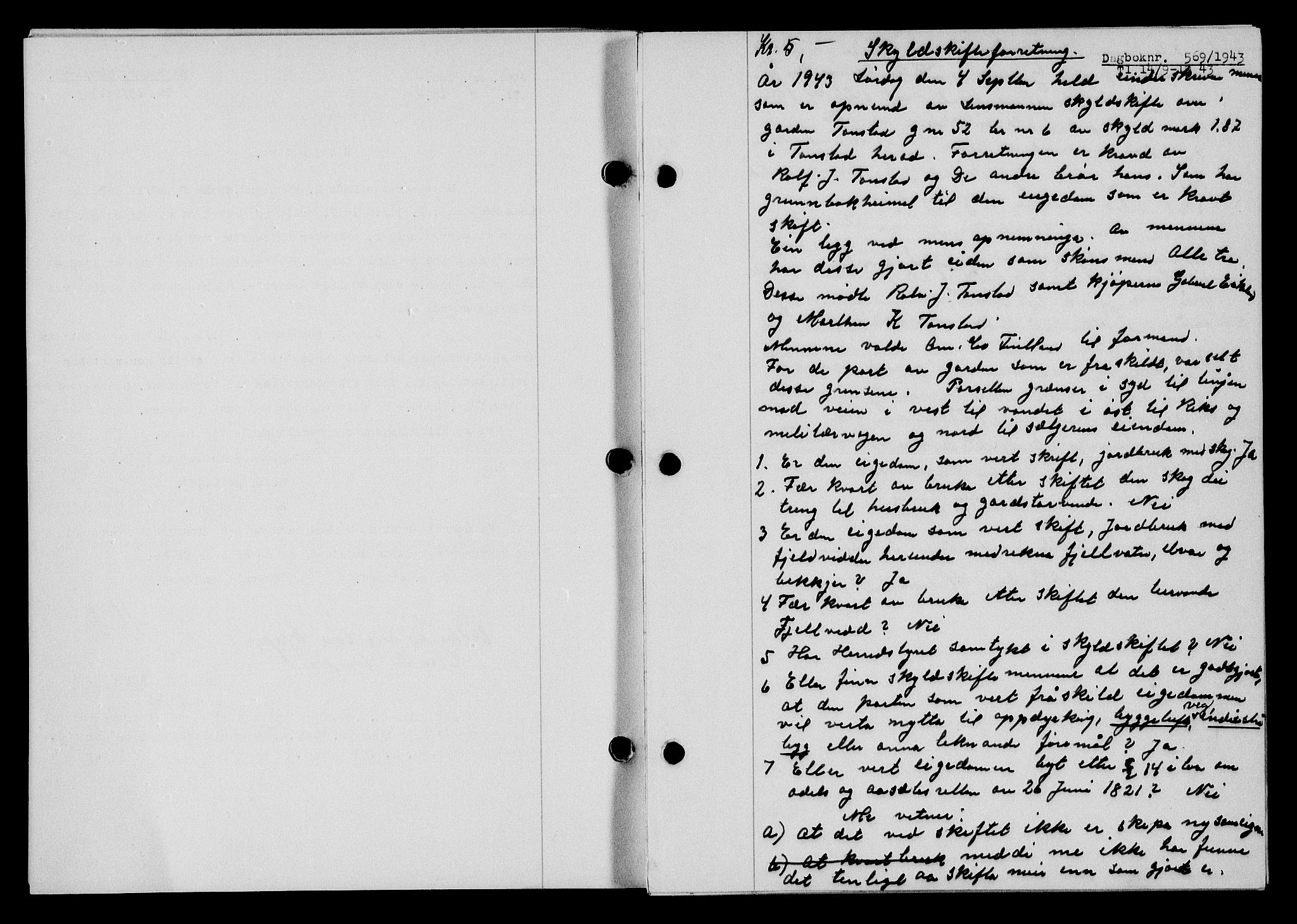 Flekkefjord sorenskriveri, SAK/1221-0001/G/Gb/Gba/L0058: Mortgage book no. A-6, 1942-1944, Diary no: : 569/1943