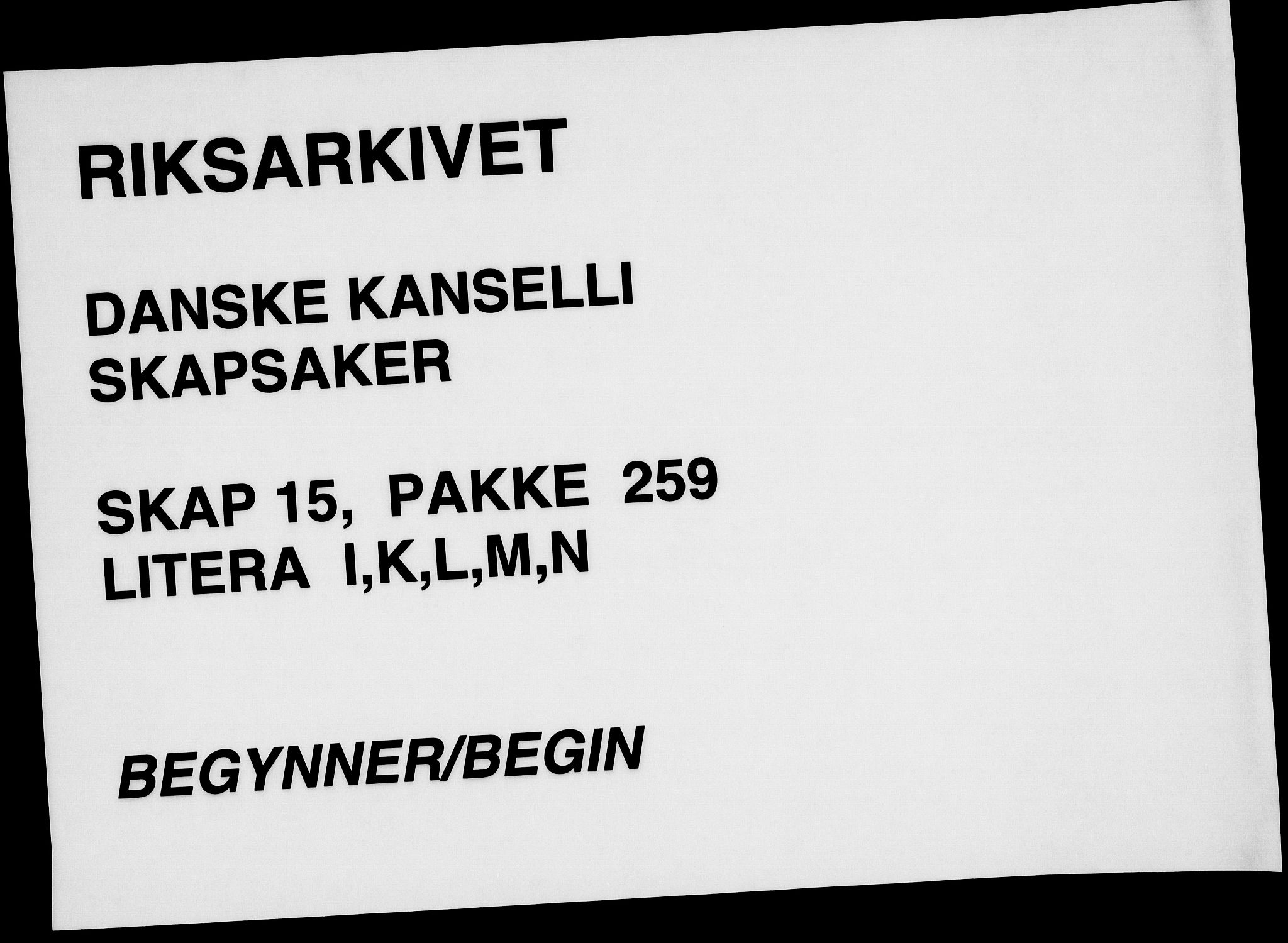 Danske Kanselli, Skapsaker, AV/RA-EA-4061/F/L0089: Skap 15, pakke 259, litra G-S, 1709, p. 141