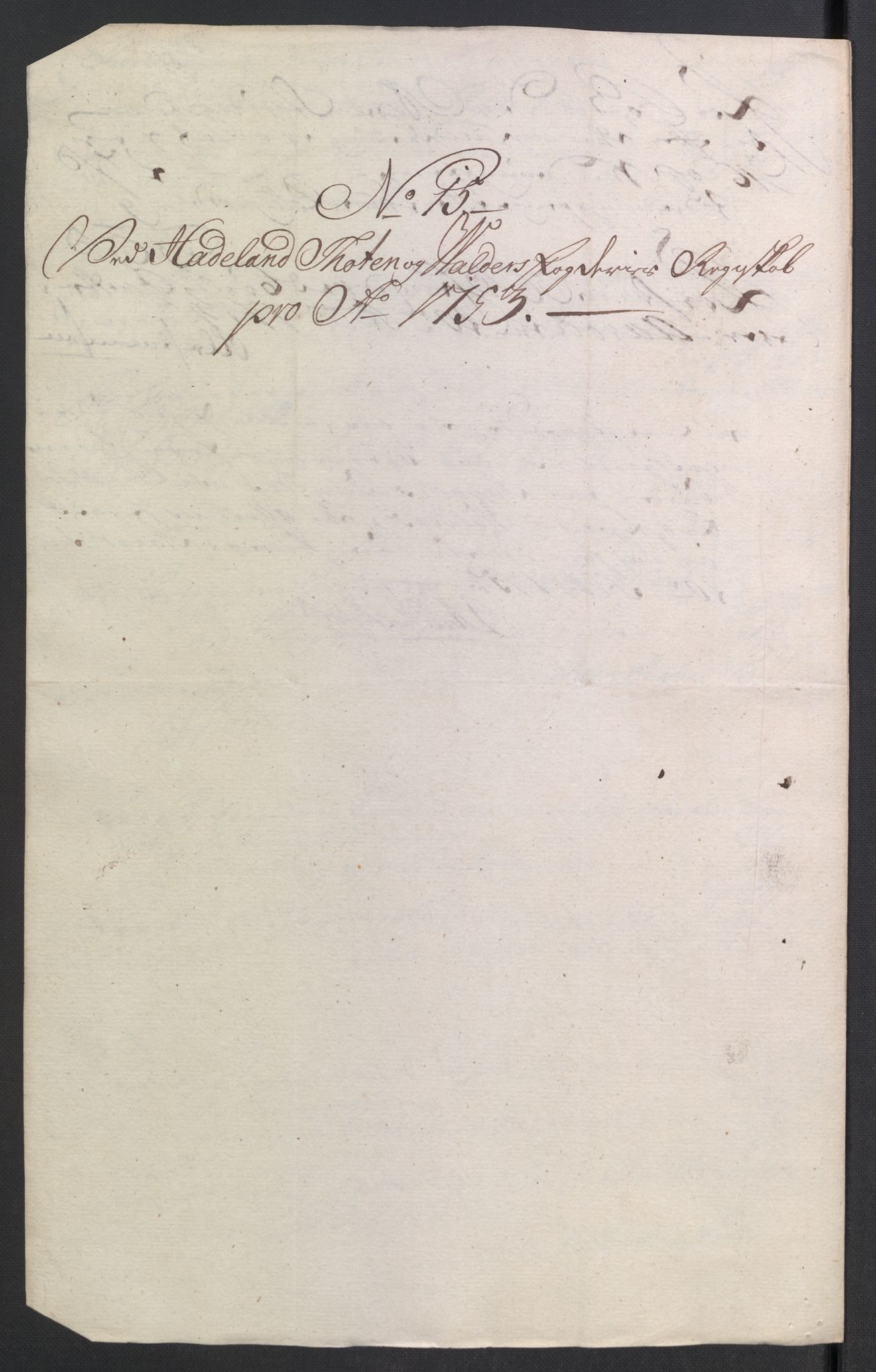 Rentekammeret inntil 1814, Reviderte regnskaper, Fogderegnskap, RA/EA-4092/R18/L1349: Fogderegnskap Hadeland, Toten og Valdres, 1752-1753, p. 457