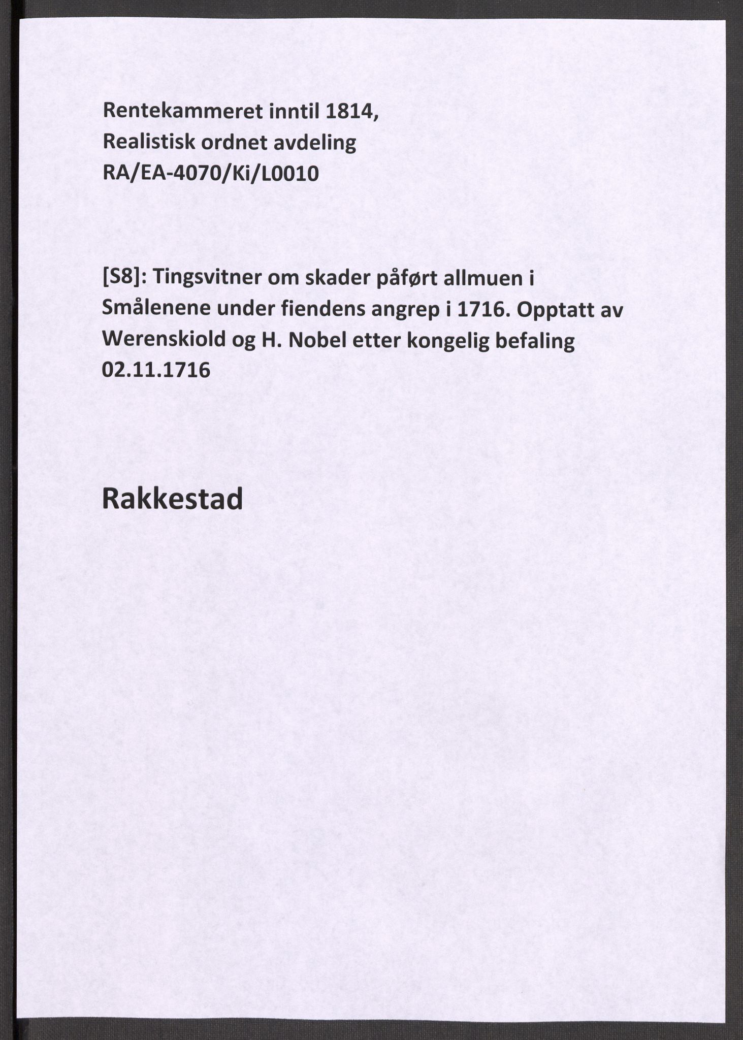 Rentekammeret inntil 1814, Realistisk ordnet avdeling, RA/EA-4070/Ki/L0010: [S8]: Tingsvitner om skader påført allmuen i Smålenene under fiendens angrep i 1716. Opptatt av Werenskiold og H. Nobel etter kongelig befaling 02.11.1716, 1716-1717, p. 363