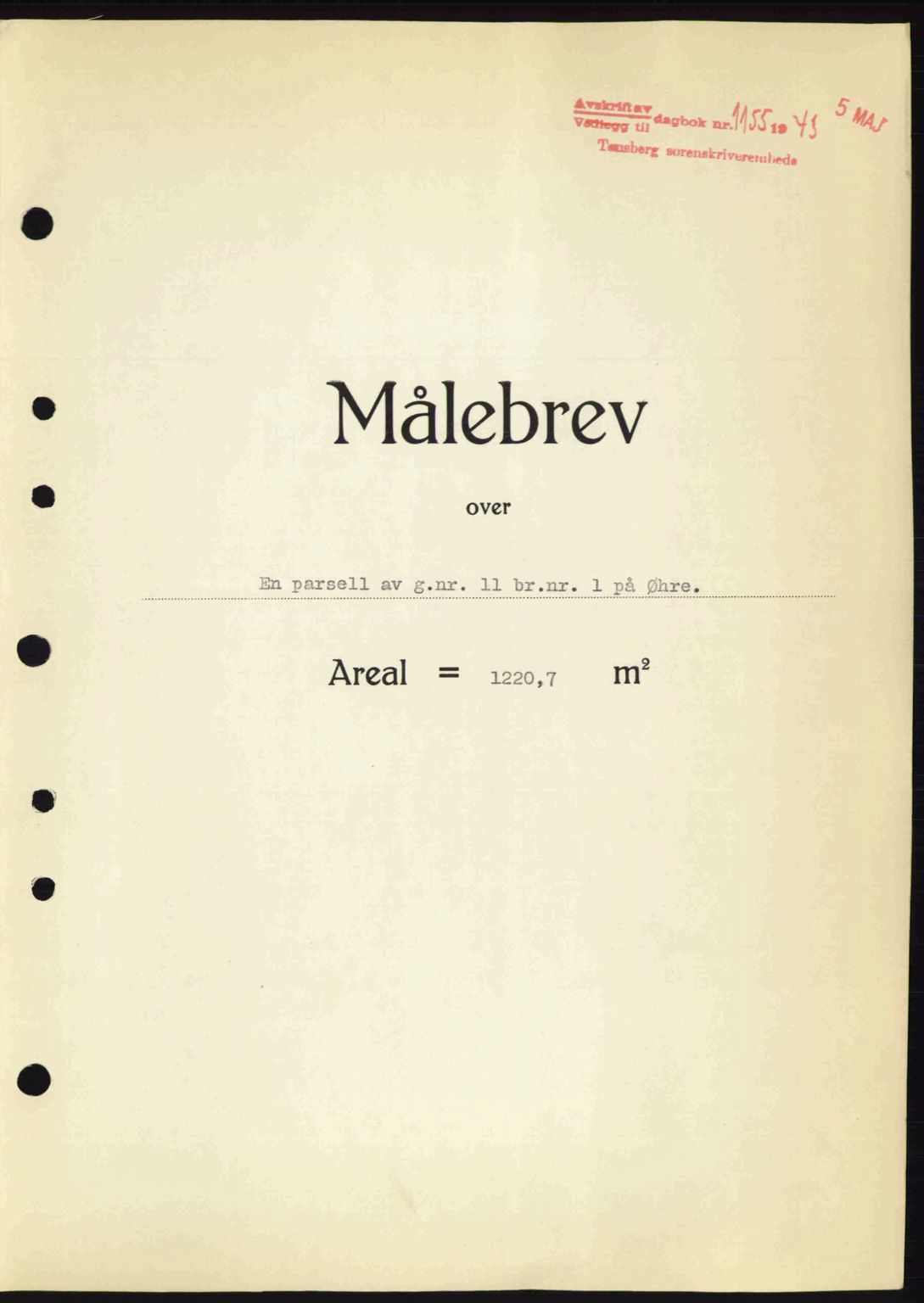 Tønsberg sorenskriveri, AV/SAKO-A-130/G/Ga/Gaa/L0013: Mortgage book no. A13, 1943-1943, Diary no: : 1155/1943