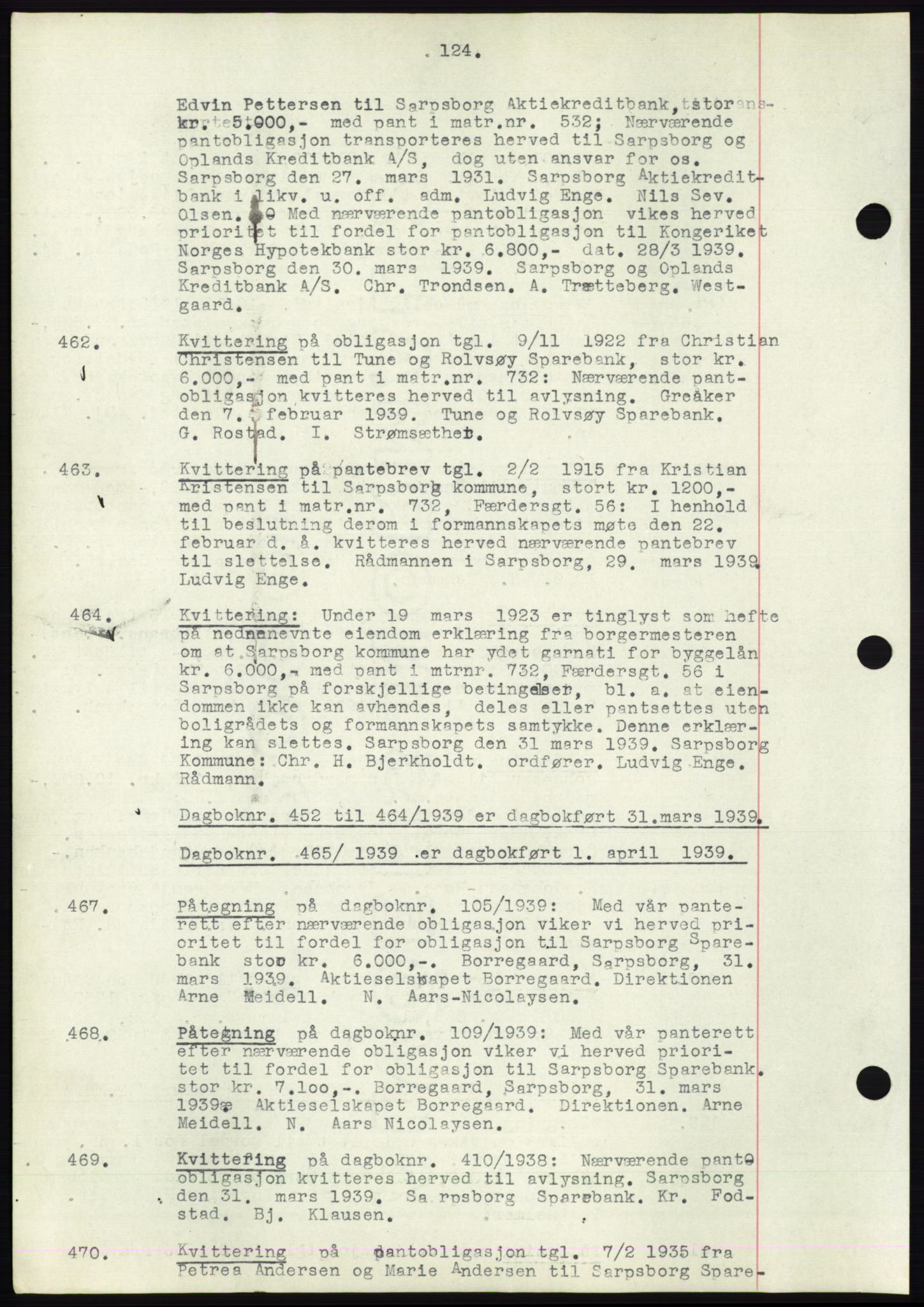 Sarpsborg byfogd, SAO/A-10864/G/Ga/Gae/L0001: Mortgage book no. C1, 1943-1951, Deed date: 31.03.1939