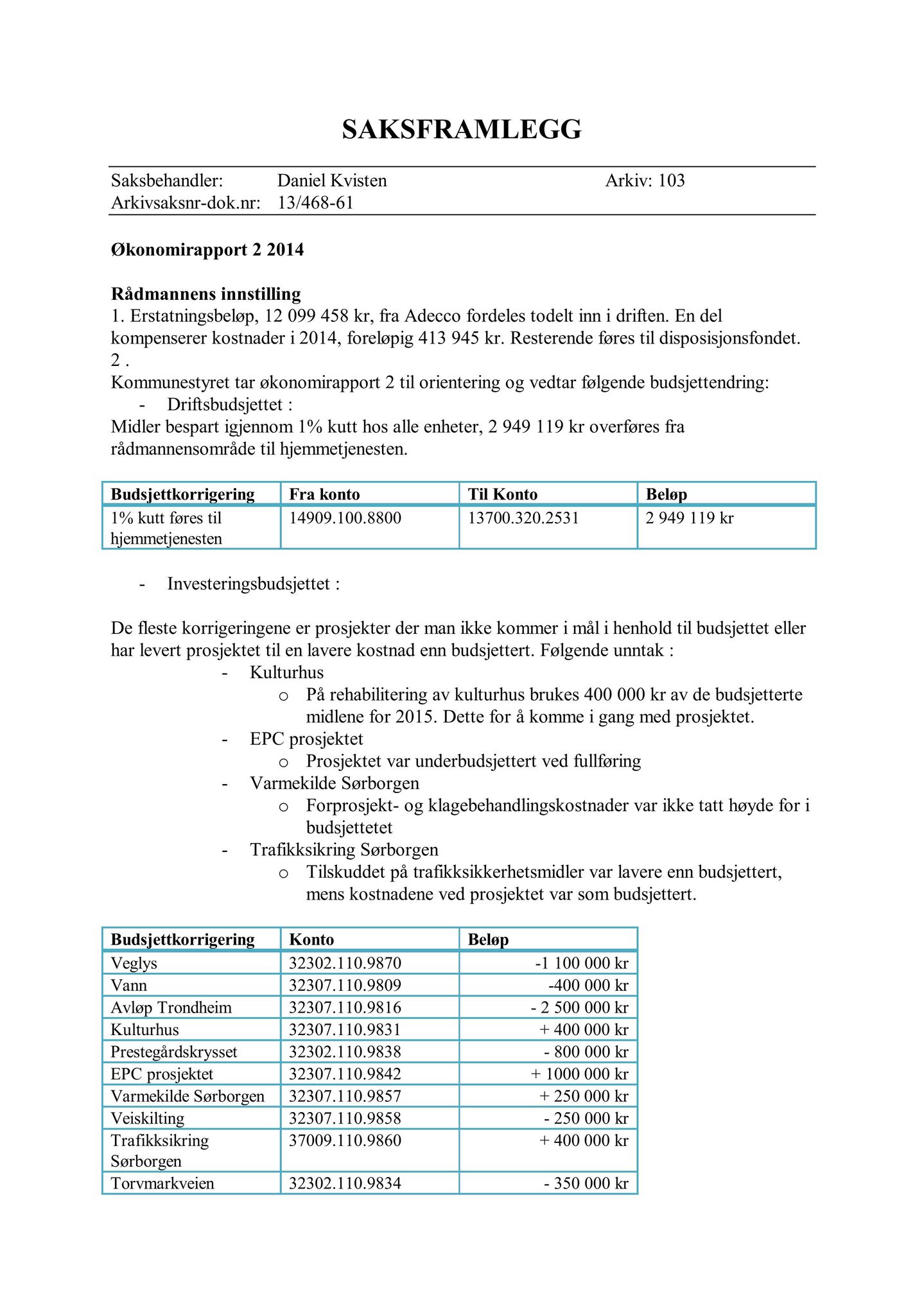 Klæbu Kommune, TRKO/KK/01-KS/L007: Kommunestyret - Møtedokumenter, 2014, p. 1877