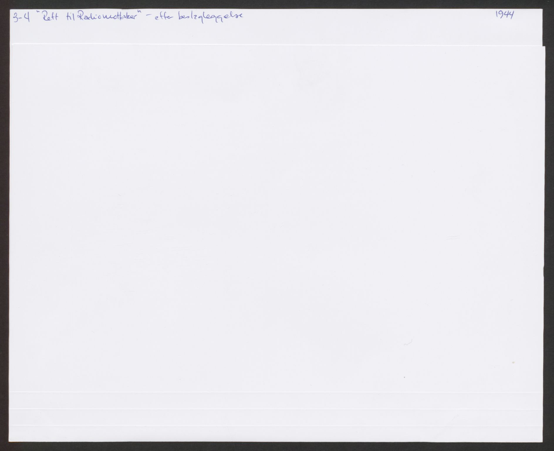 Norsk rikskringkasting, Hans Fredrik Dahls samling, AV/RA-S-4895/D/Db/L0003/0006: -- / Rett til radiomottaker - etter beslagleggelse, 1944