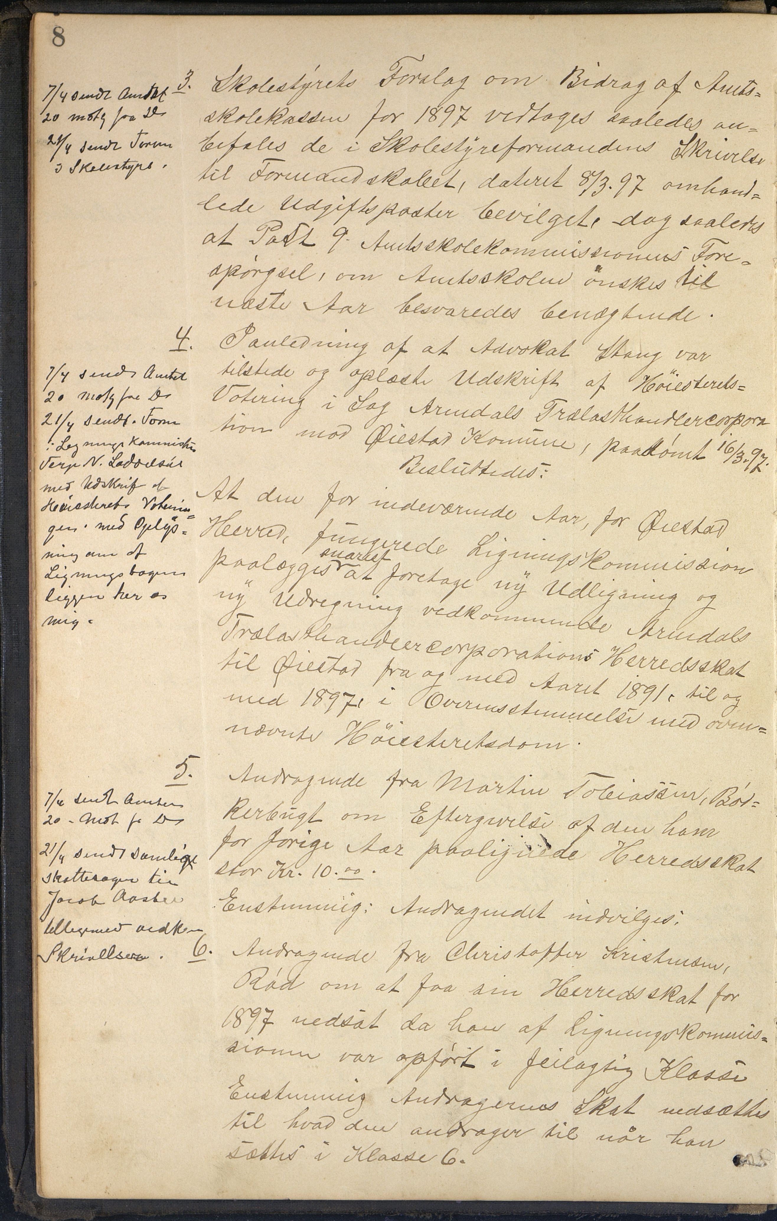 Øyestad kommune frem til 1979, AAKS/KA0920-PK/01/01A/L0004: Forhandlingsprotokoll, 1897-1909, p. 8