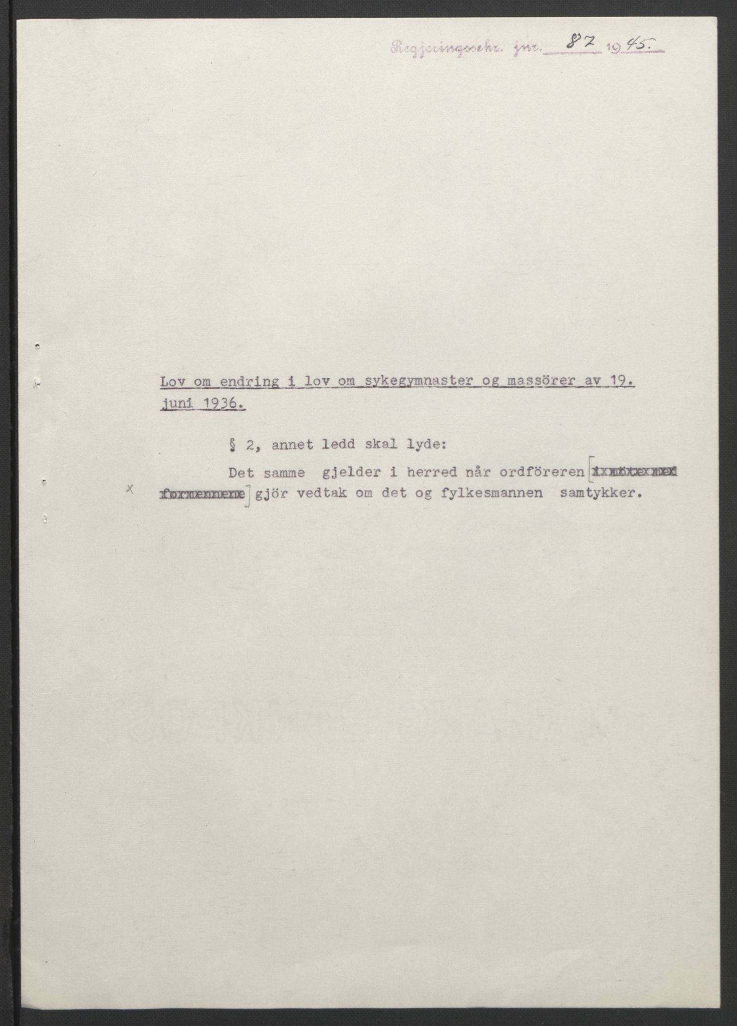 NS-administrasjonen 1940-1945 (Statsrådsekretariatet, de kommisariske statsråder mm), AV/RA-S-4279/D/Db/L0101/0001: -- / Lover og vedtak, 1945, p. 180