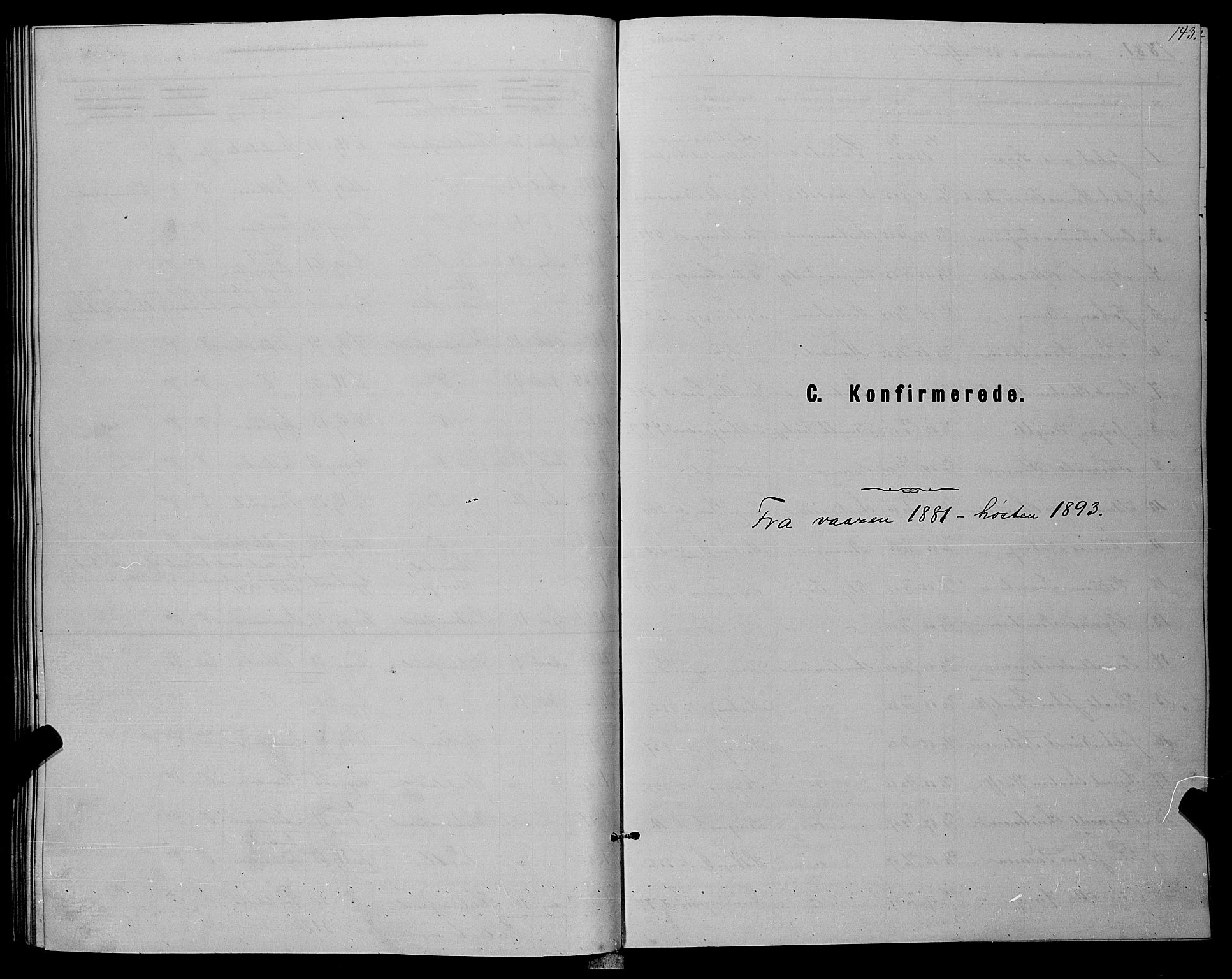 Kristiansand domprosti, SAK/1112-0006/F/Fb/L0016: Parish register (copy) no. B 16, 1881-1893, p. 143