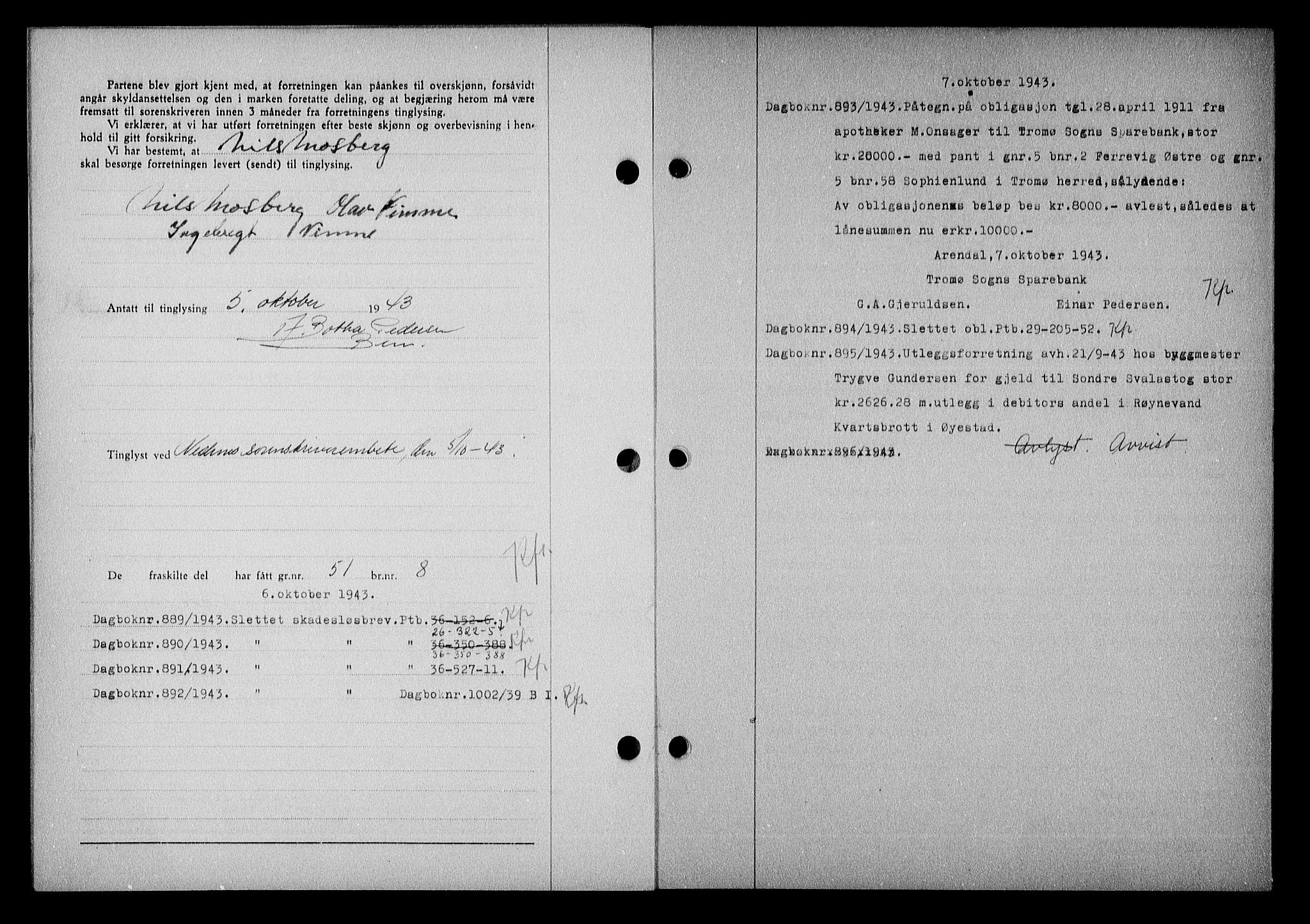 Nedenes sorenskriveri, SAK/1221-0006/G/Gb/Gba/L0051: Mortgage book no. A-V, 1943-1944, Diary no: : 889/1943