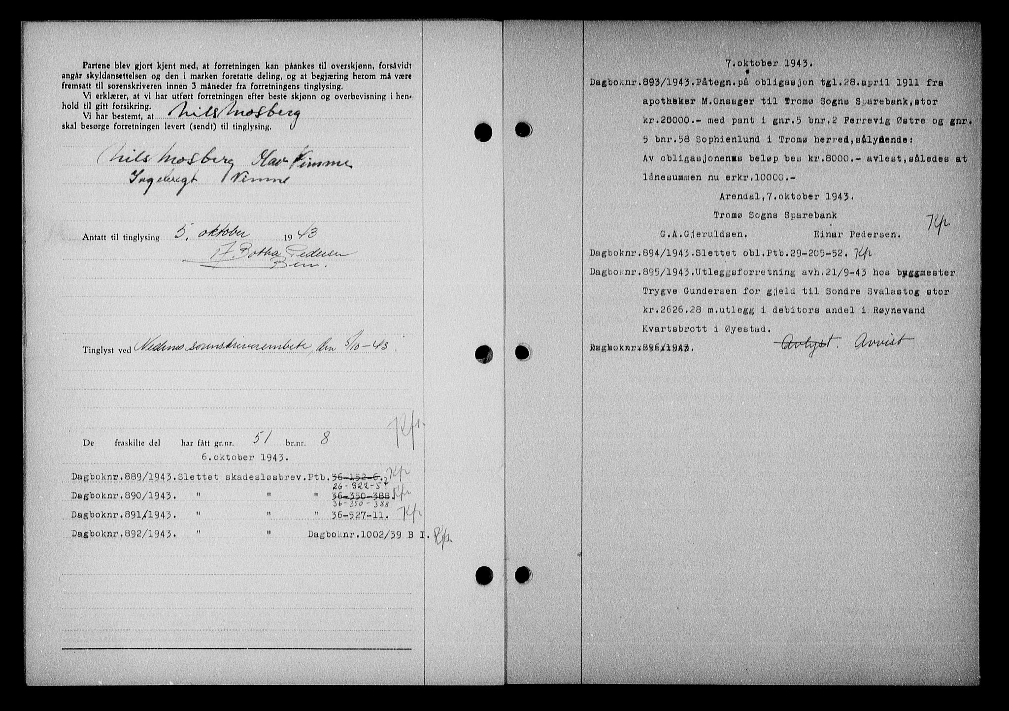 Nedenes sorenskriveri, AV/SAK-1221-0006/G/Gb/Gba/L0051: Mortgage book no. A-V, 1943-1944, Diary no: : 889/1943