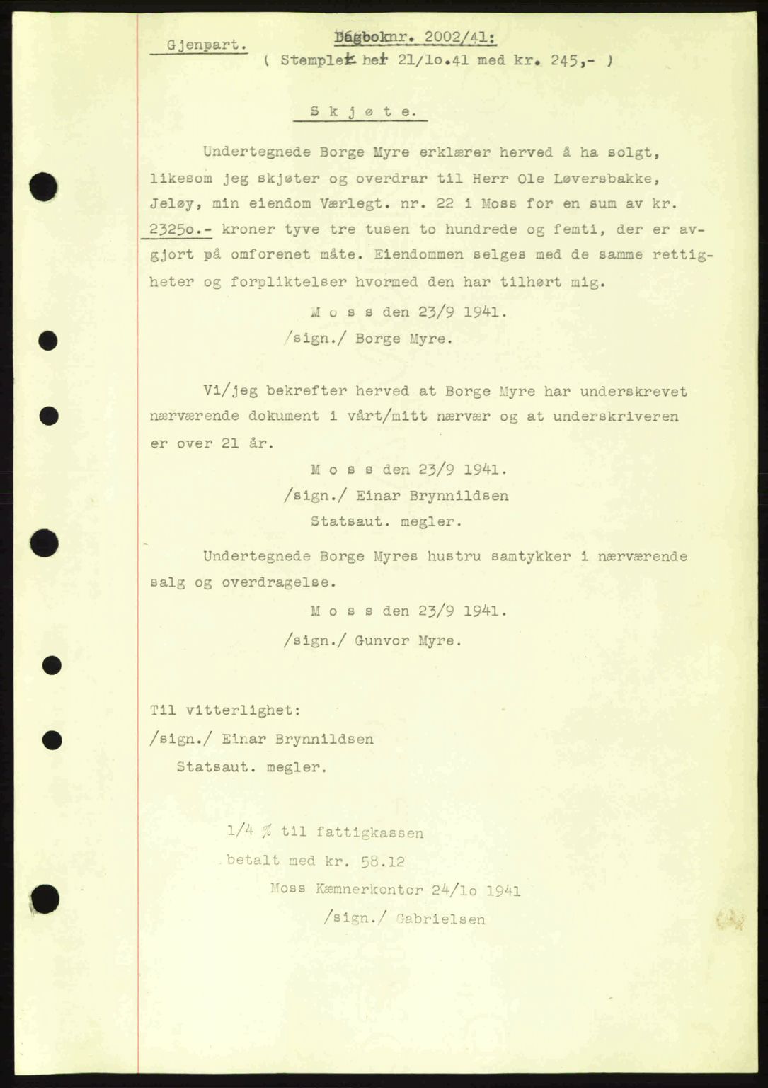 Moss sorenskriveri, SAO/A-10168: Mortgage book no. A9, 1941-1942, Diary no: : 2002/1941