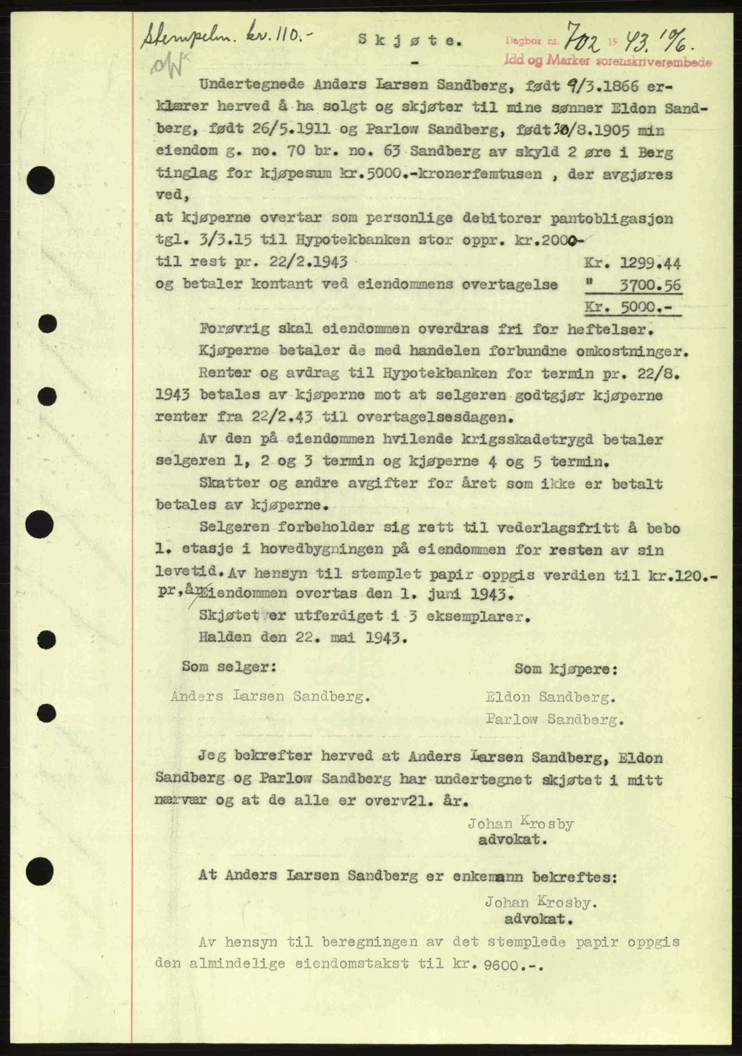 Idd og Marker sorenskriveri, AV/SAO-A-10283/G/Gb/Gbb/L0006: Mortgage book no. A6, 1943-1944, Diary no: : 702/1943