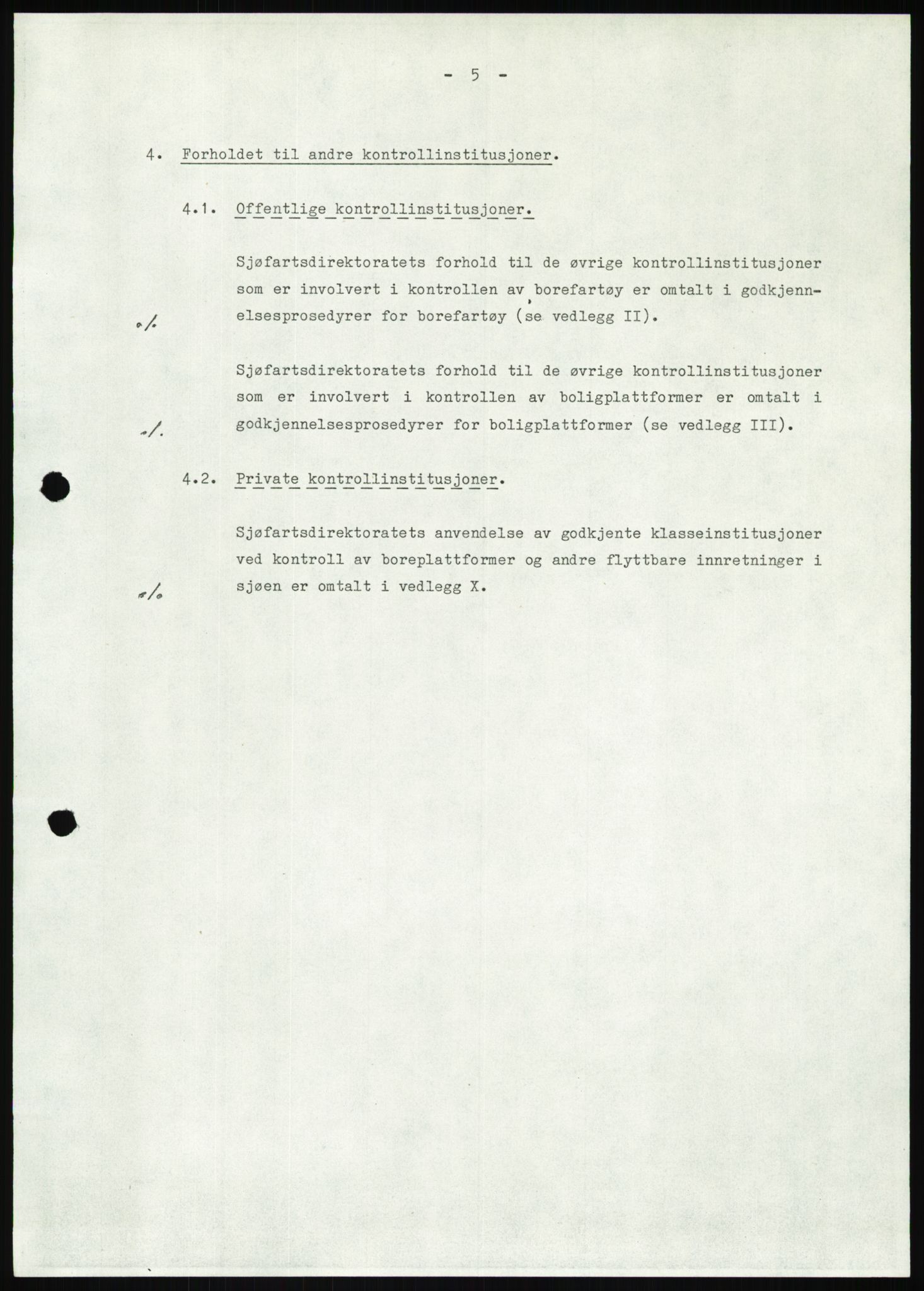 Justisdepartementet, Granskningskommisjonen ved Alexander Kielland-ulykken 27.3.1980, AV/RA-S-1165/D/L0012: H Sjøfartsdirektoratet/Skipskontrollen (Doku.liste + H1-H11, H13, H16-H22 av 52), 1980-1981, p. 15