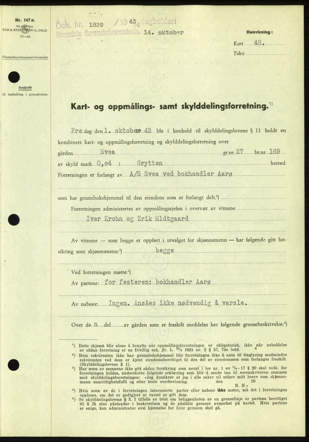 Romsdal sorenskriveri, AV/SAT-A-4149/1/2/2C: Mortgage book no. A15, 1943-1944, Diary no: : 1839/1943