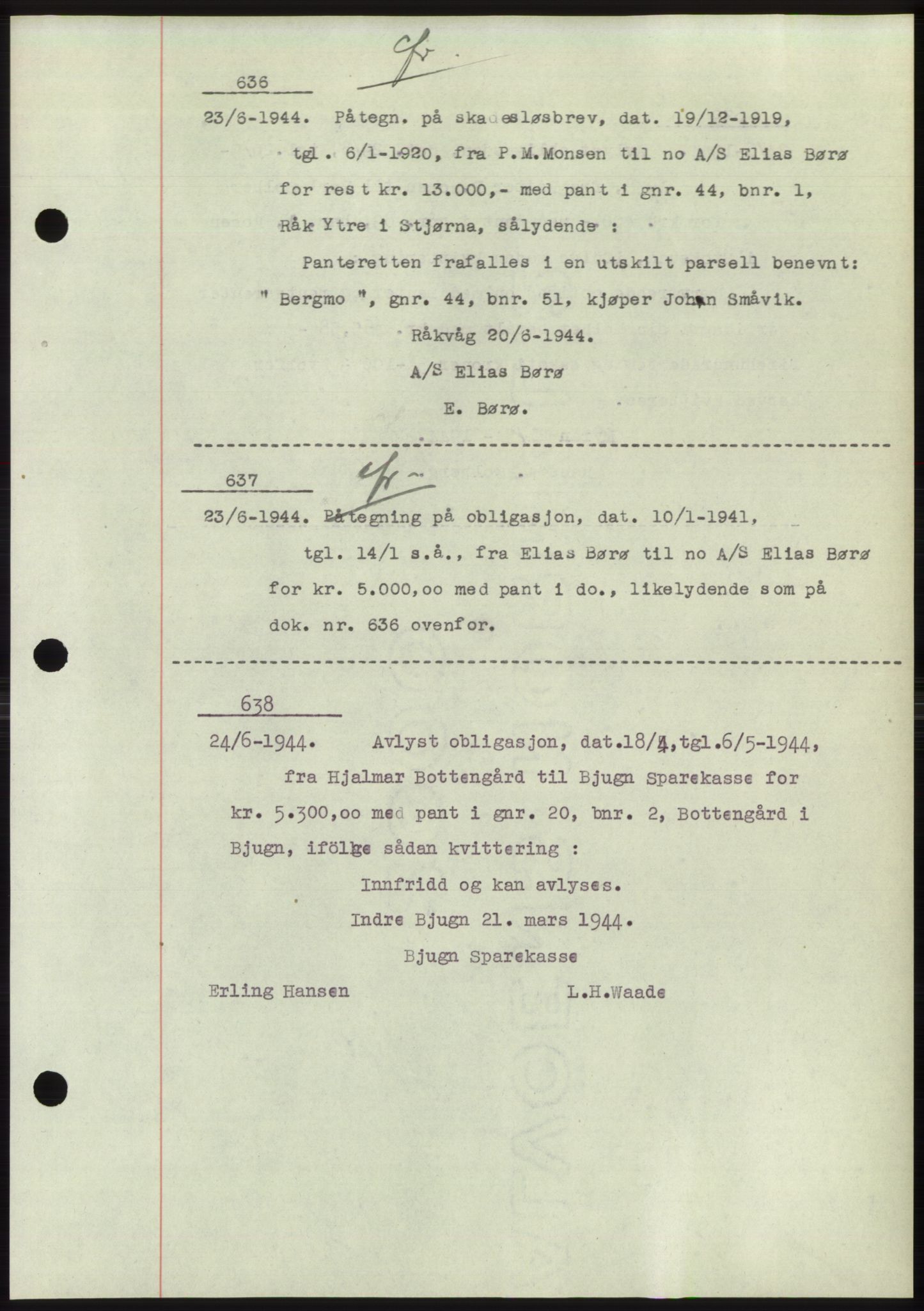 Fosen sorenskriveri, AV/SAT-A-1107/1/2/2C: Mortgage book no. B1, 1943-1946, Diary no: : 636/1944
