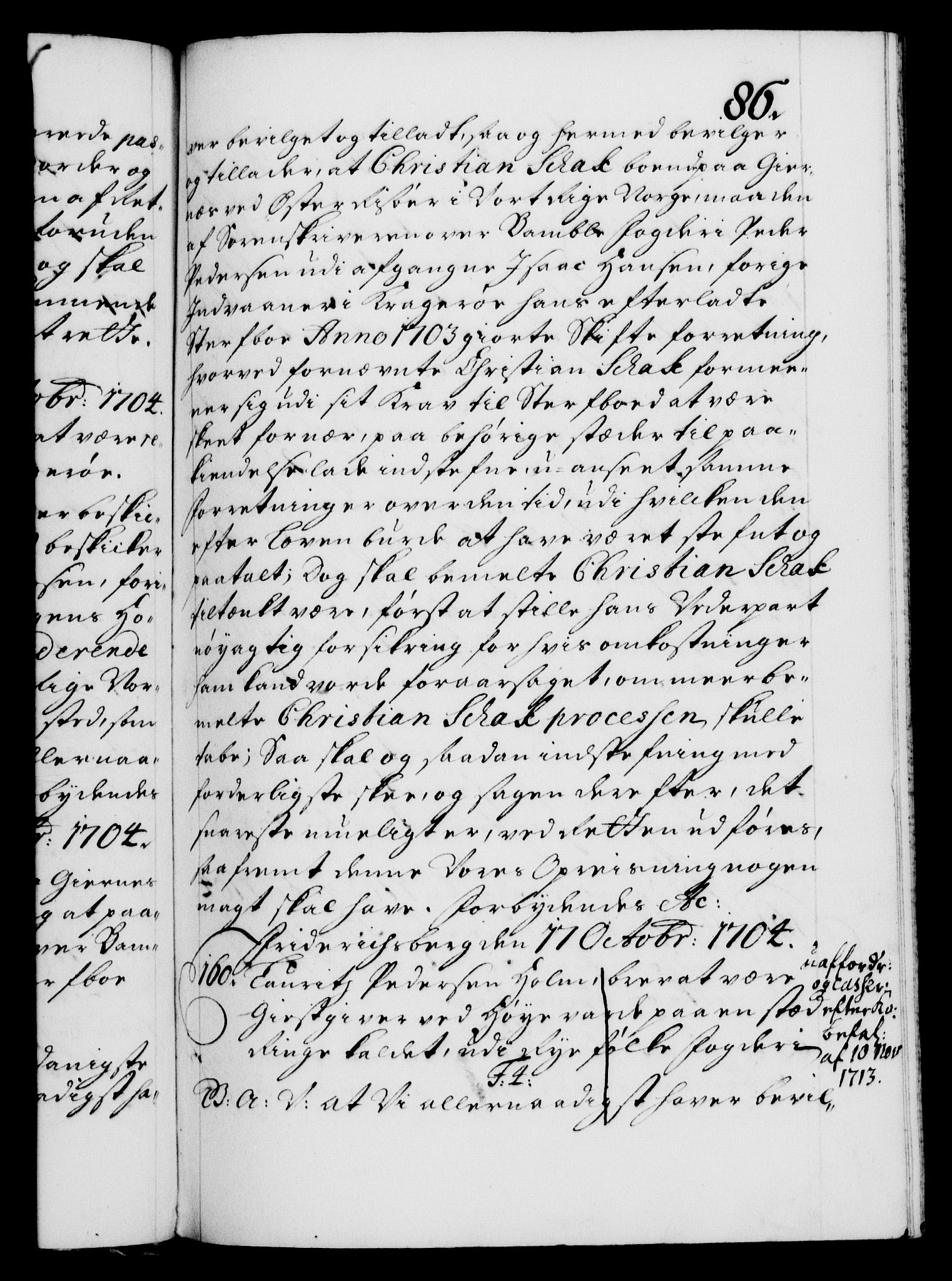 Danske Kanselli 1572-1799, AV/RA-EA-3023/F/Fc/Fca/Fcaa/L0019: Norske registre, 1704-1707, p. 86a